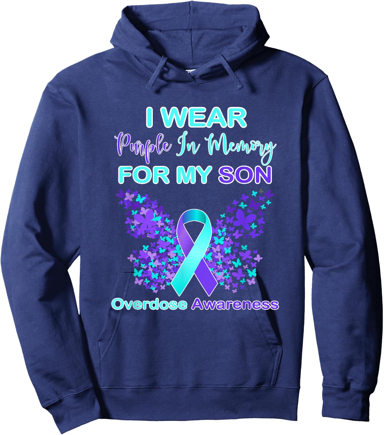 I Wear Purple In Memory For My Son Overdose Awareness Hoodie - Hoodie | Navy