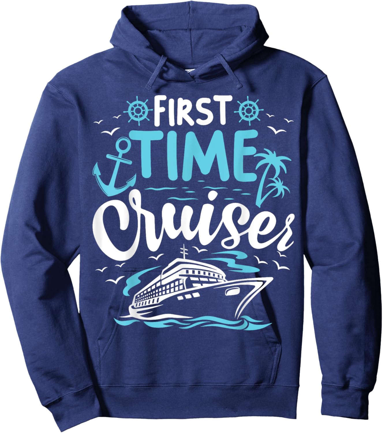 First Time Cruiser First Cruise Ship Vacation Trip 2024 Hoodie - Hoodie | Navy