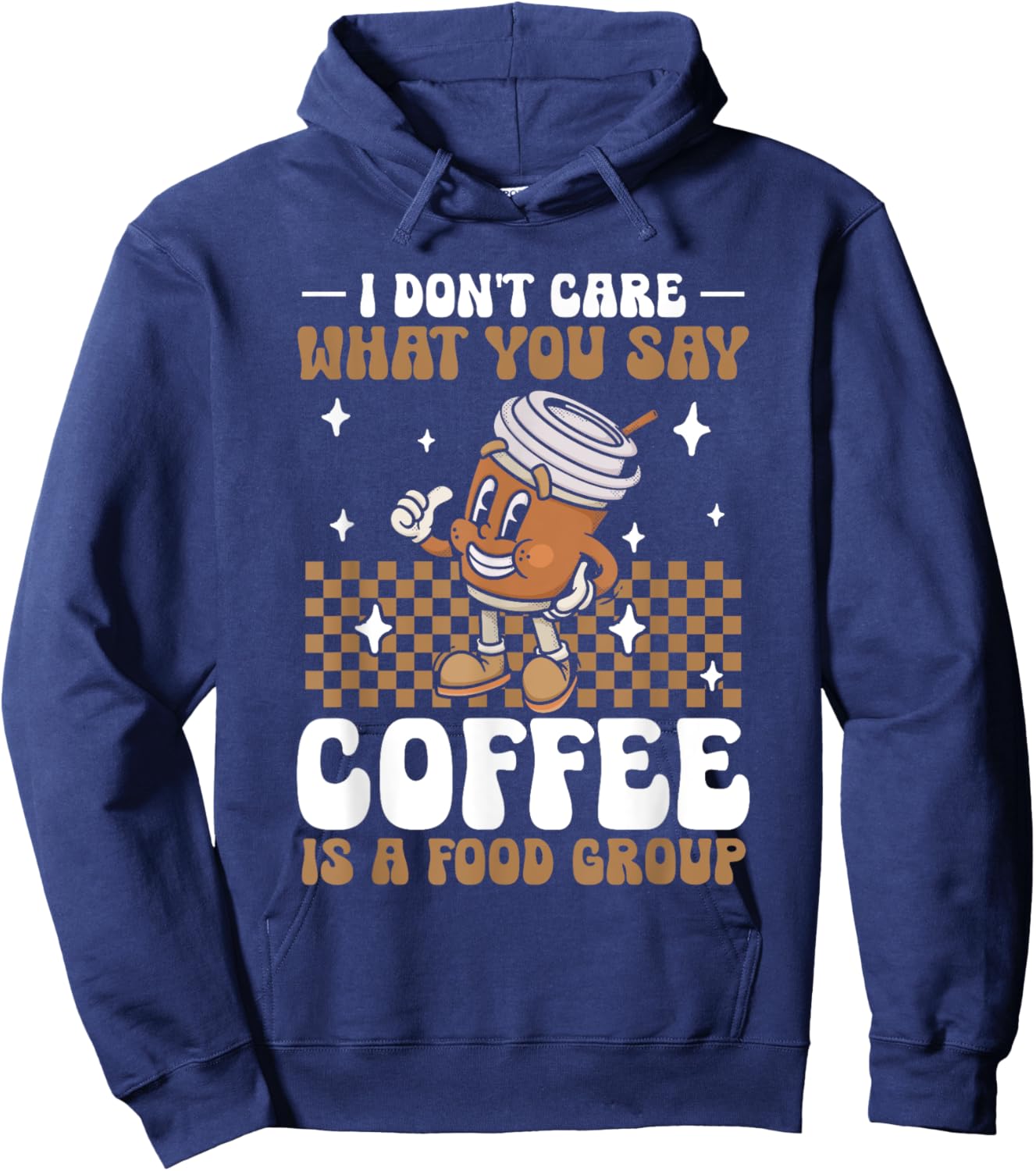 Funny Coffee Lover | Coffee Is A Food Group Hoodie - Hoodie | Navy