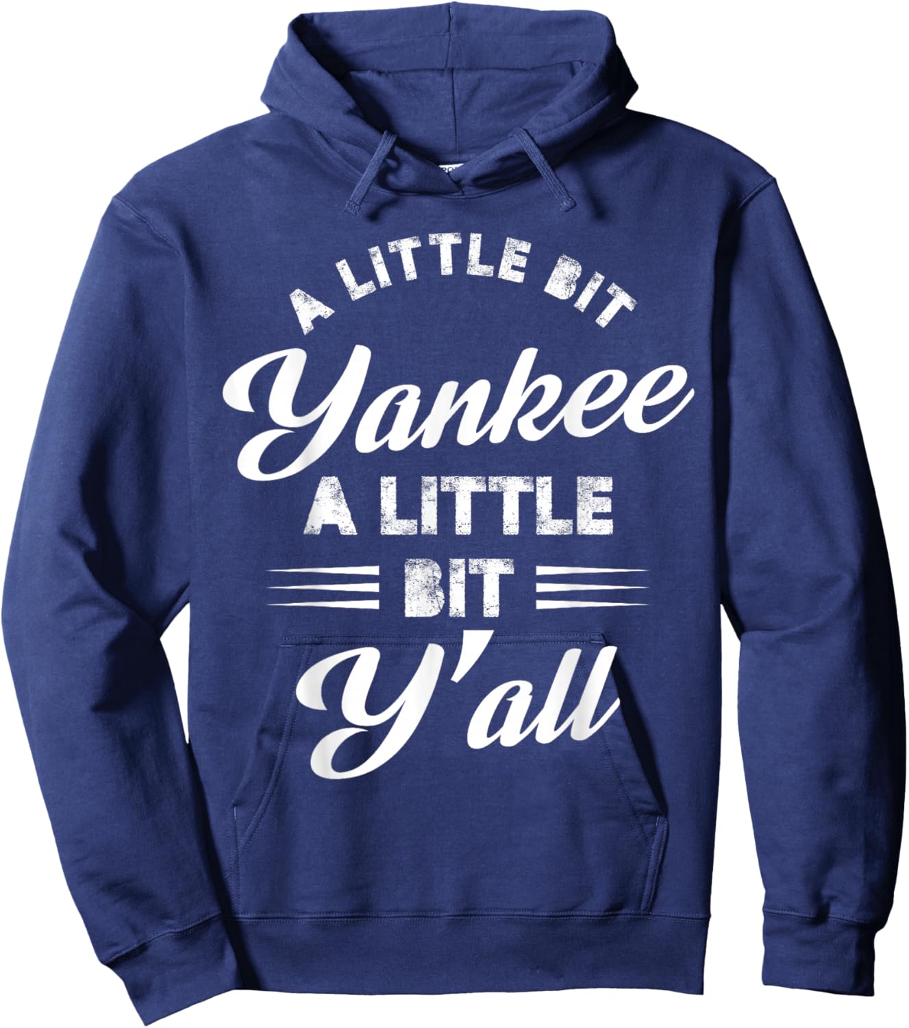A little bit Yankee a little bit y'all Hoodie - Hoodie | Navy