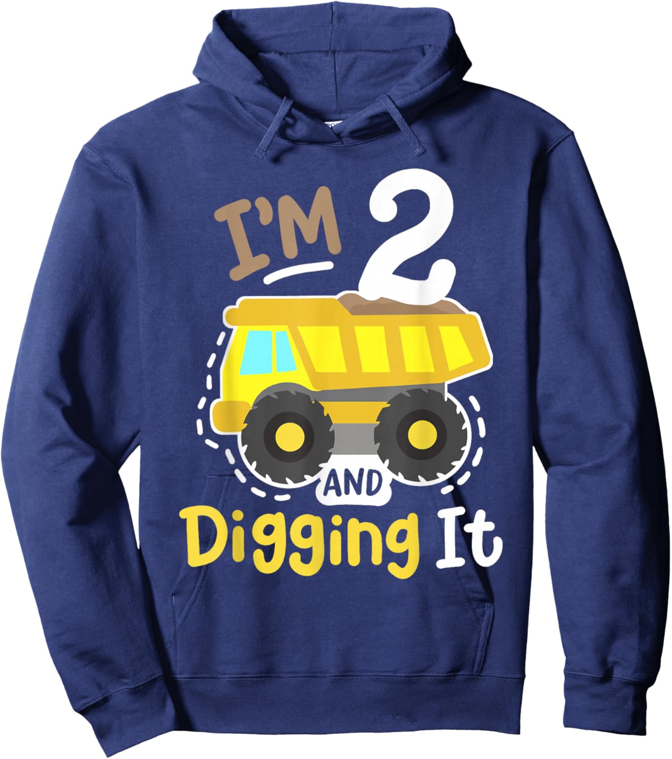 Im 2 and Digging It 2nd Construction Birthday Excavator Boys Hoodie - Hoodie | Navy