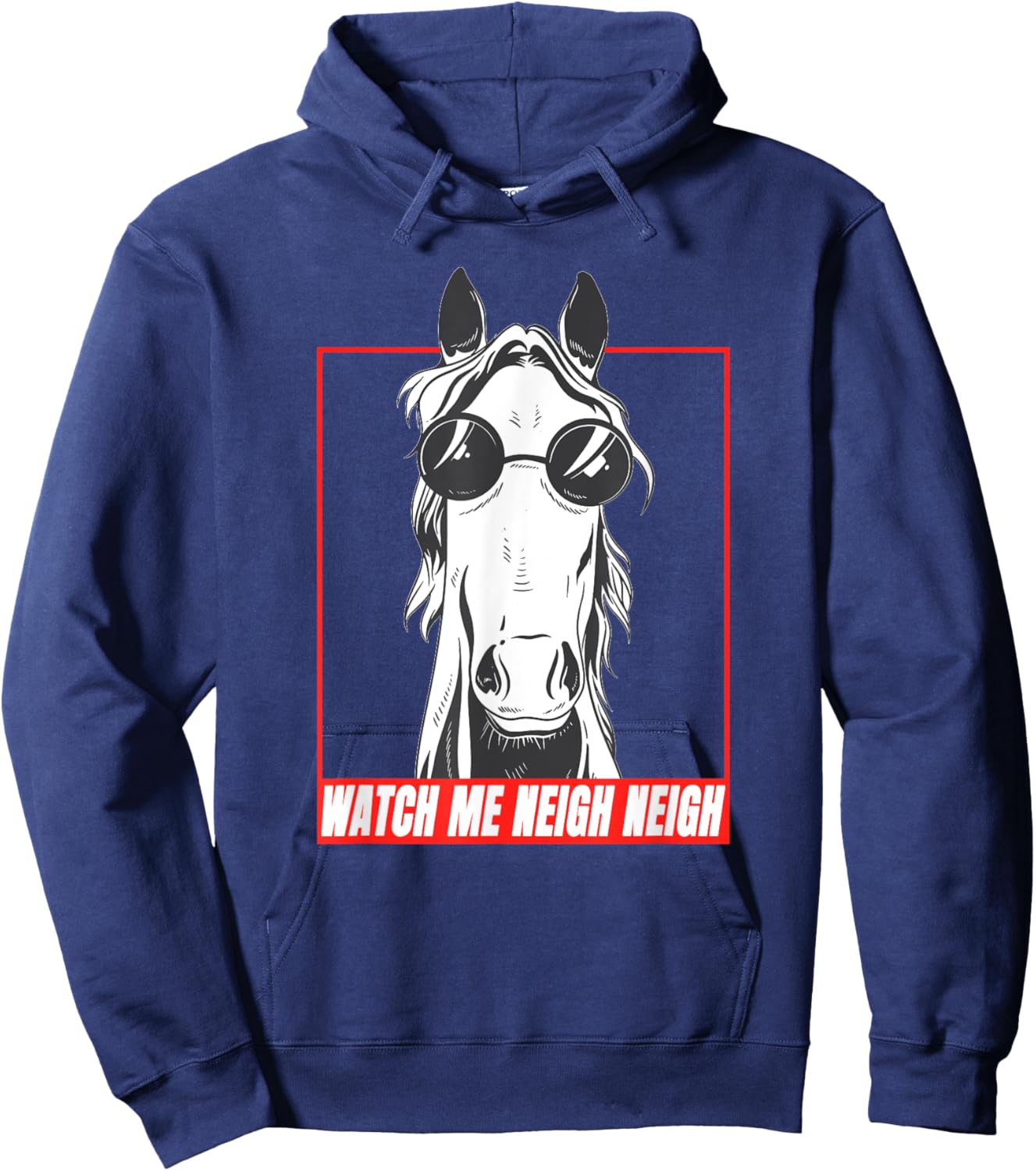 Watch Me Neigh Neigh Meme Horse Riding Hoodie - Hoodie | Navy
