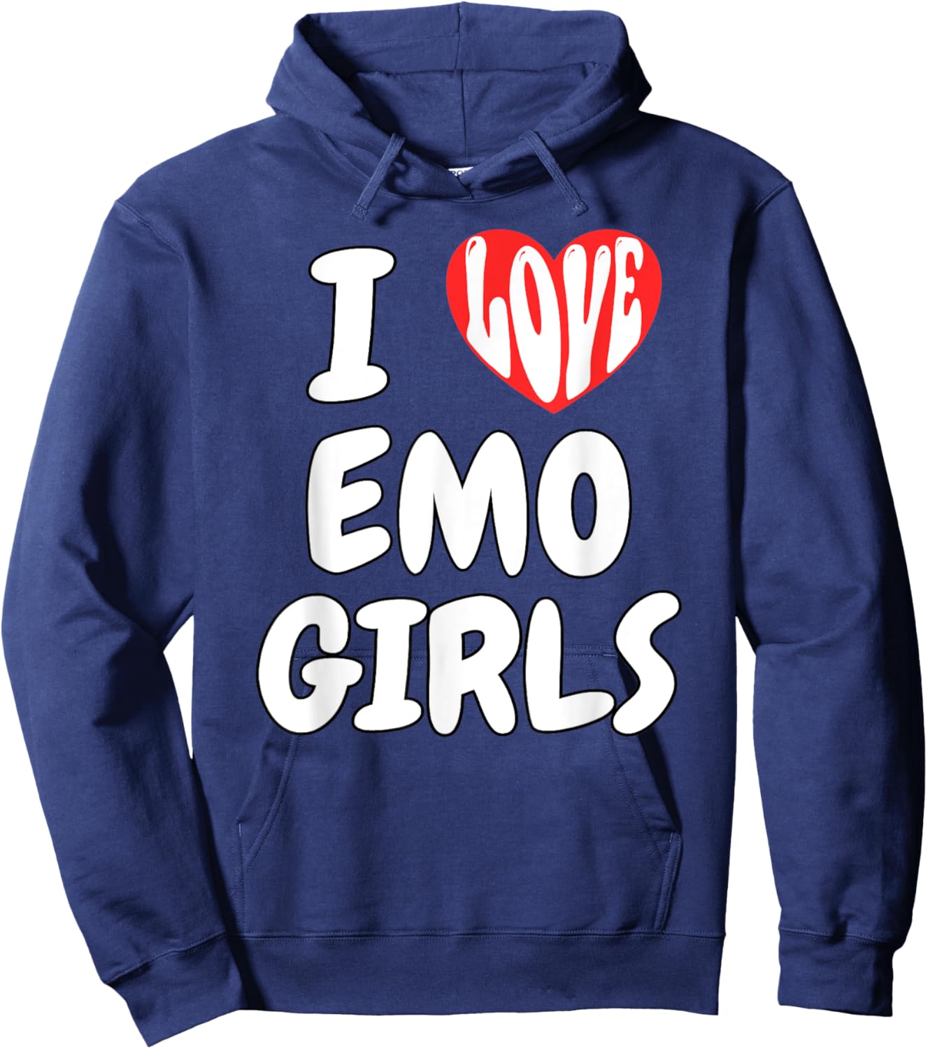 I Love Emo Girls I Heart Emo Girls Funny Ironic Meme Hoodie - Hoodie | Navy