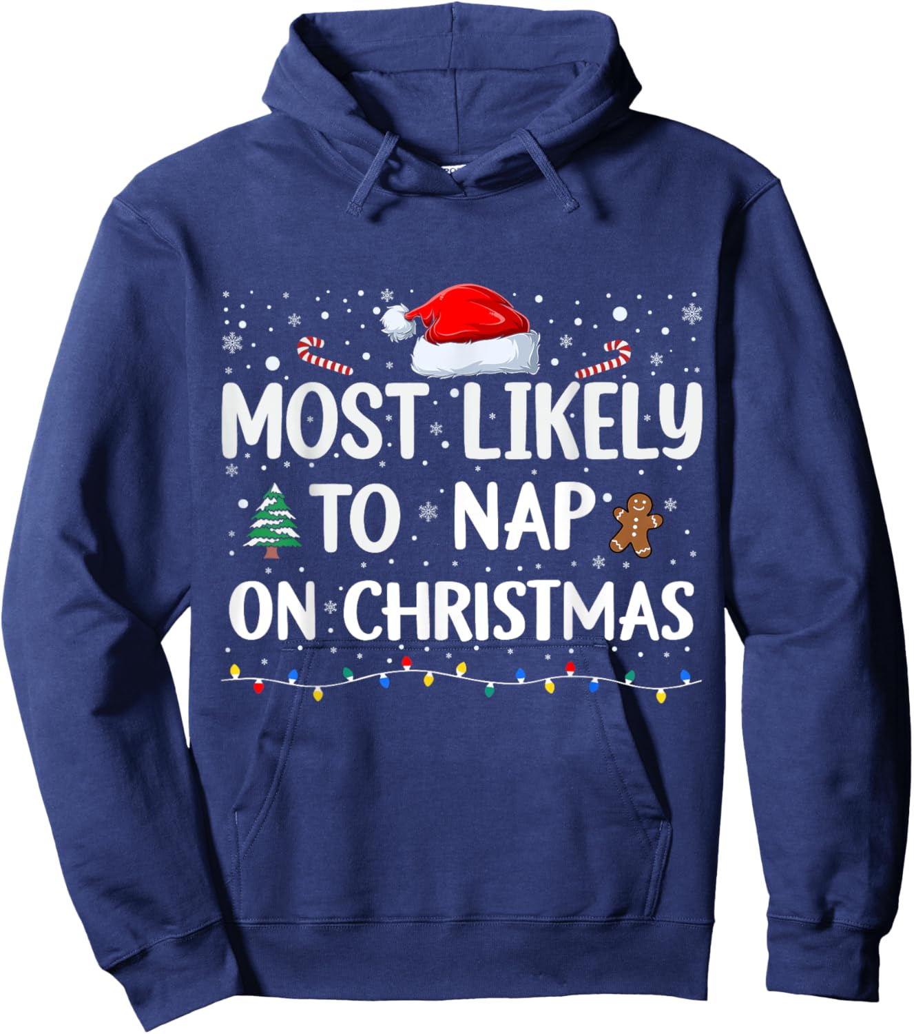 Most Likely To Nap On Christmas Family Christmas Funny Hoodie - Hoodie | Navy