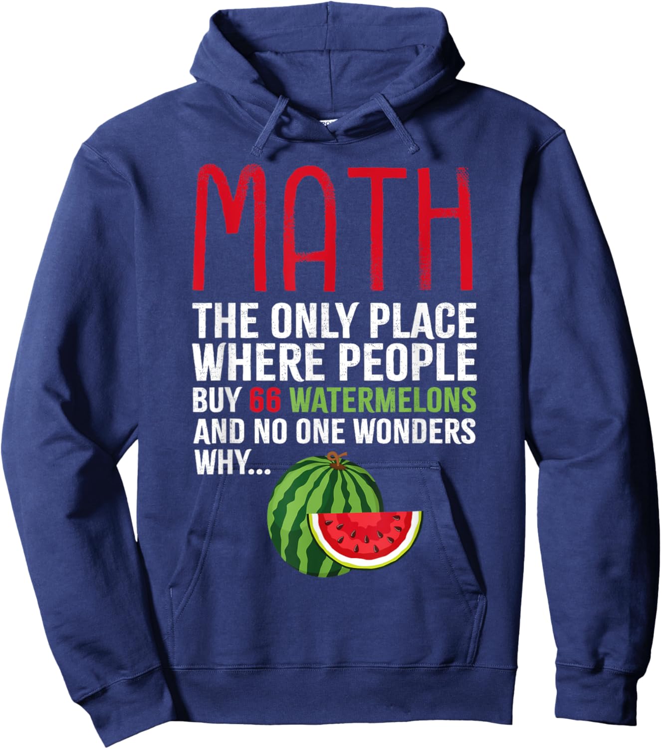Funny Math And Watermelons Mathematics Calculation Numbers Hoodie - Hoodie | Navy