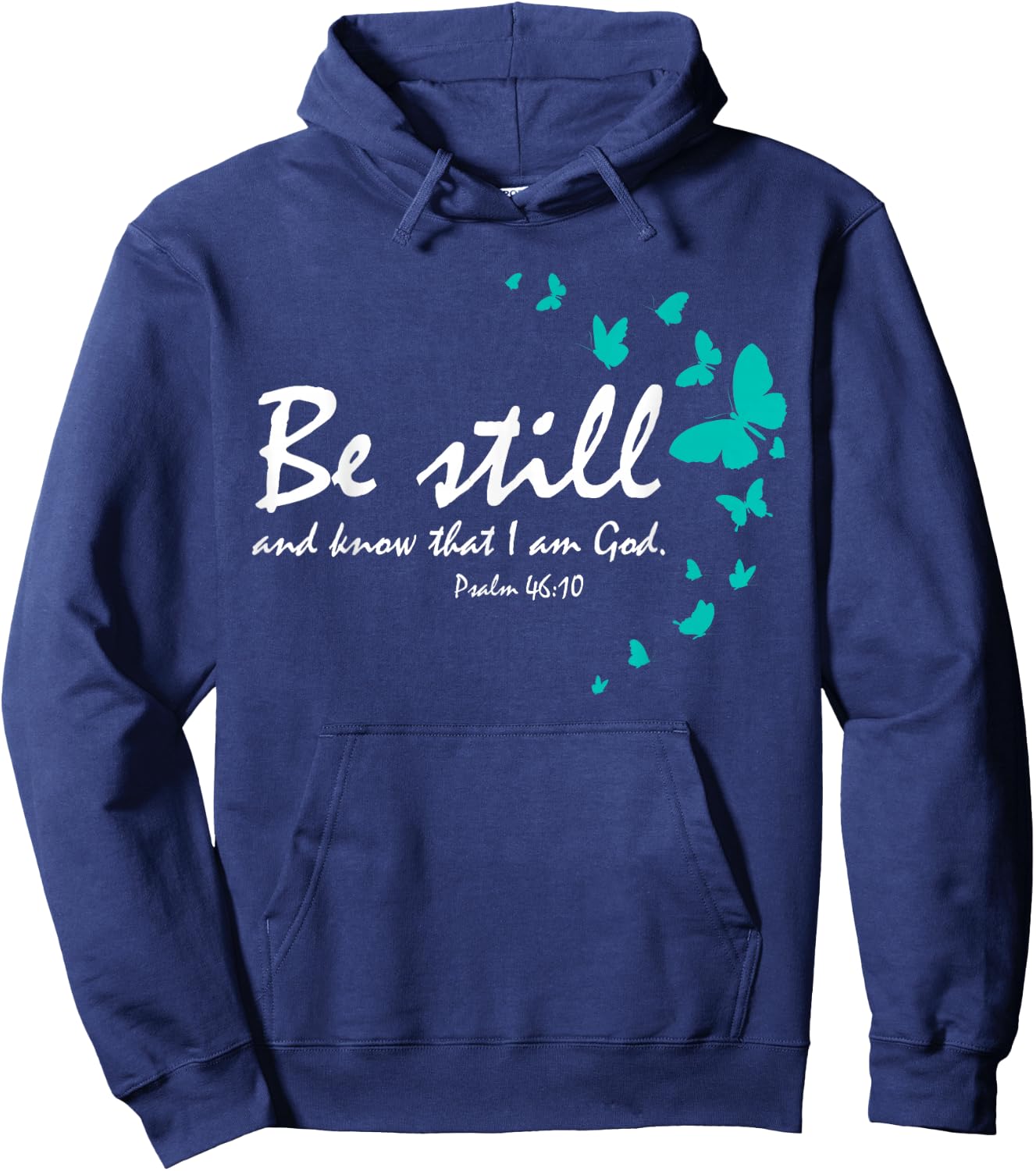 Christian Bible Verse Gifts Religious Butterfly Be Still God Hoodie - Hoodie | Navy