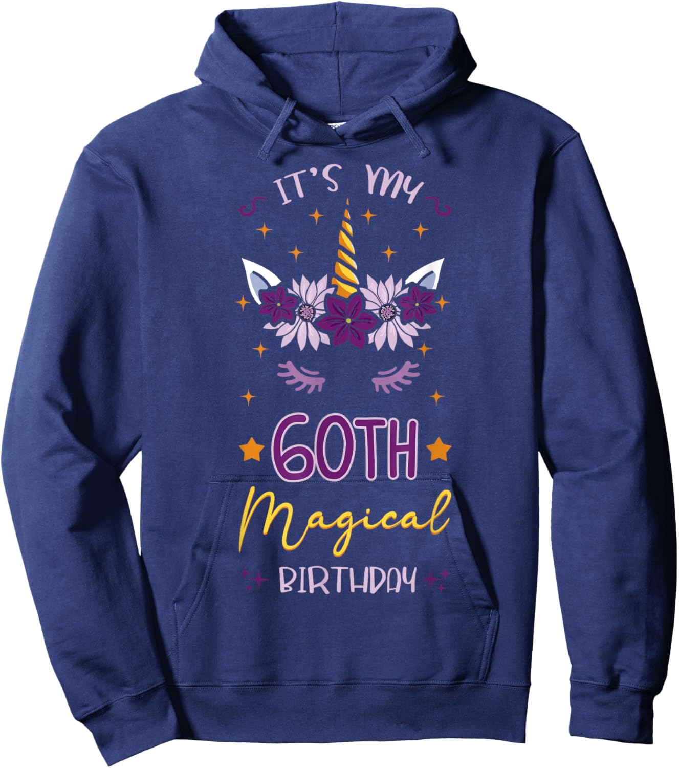 It's My 60th Magical Birthday Unicorn Floral Horn Party Hoodie - Hoodie | Navy