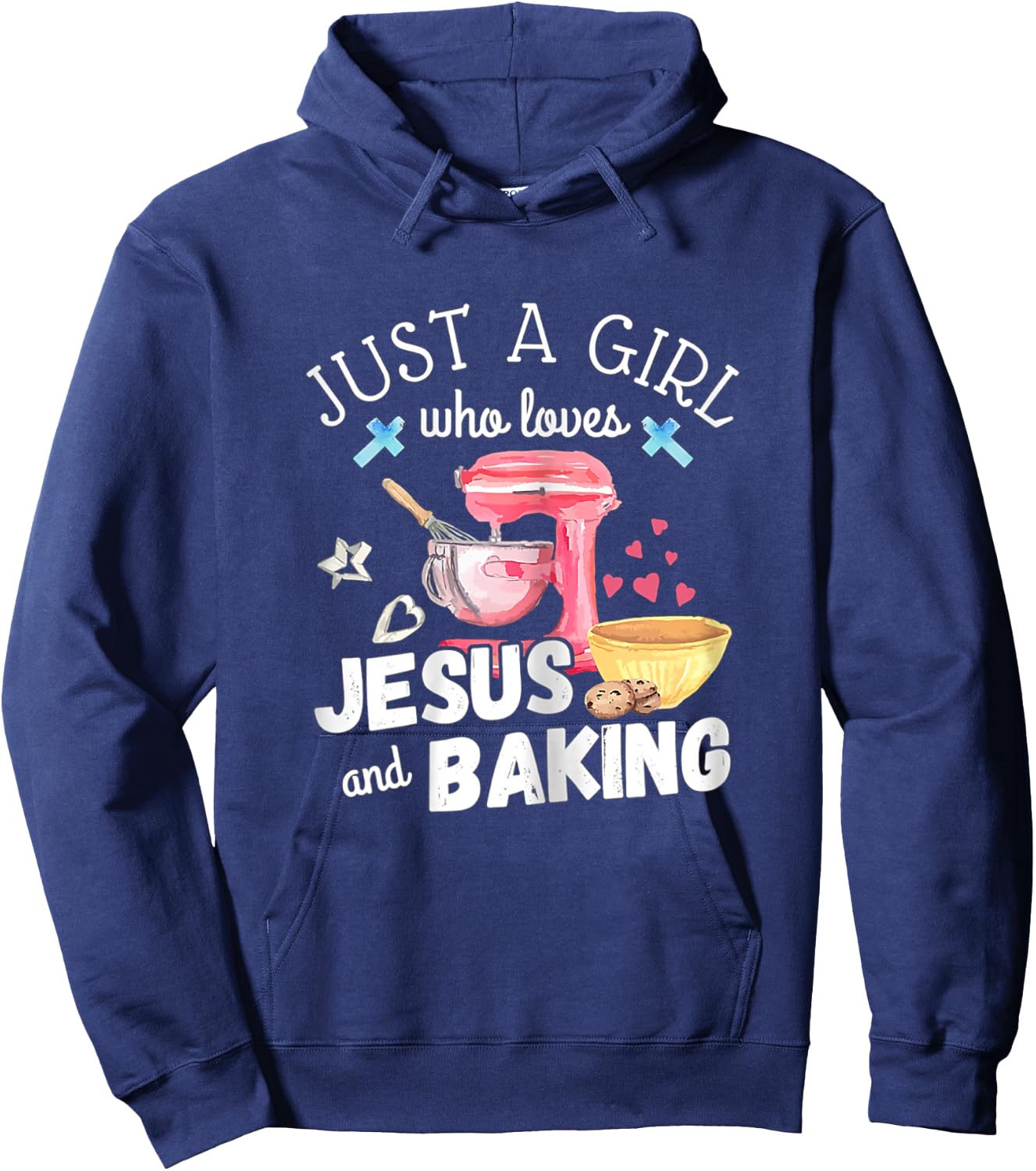 Just A Girl Who Loves Jesus & Baking Pastry Chef Baker Gift Hoodie - Hoodie | Navy