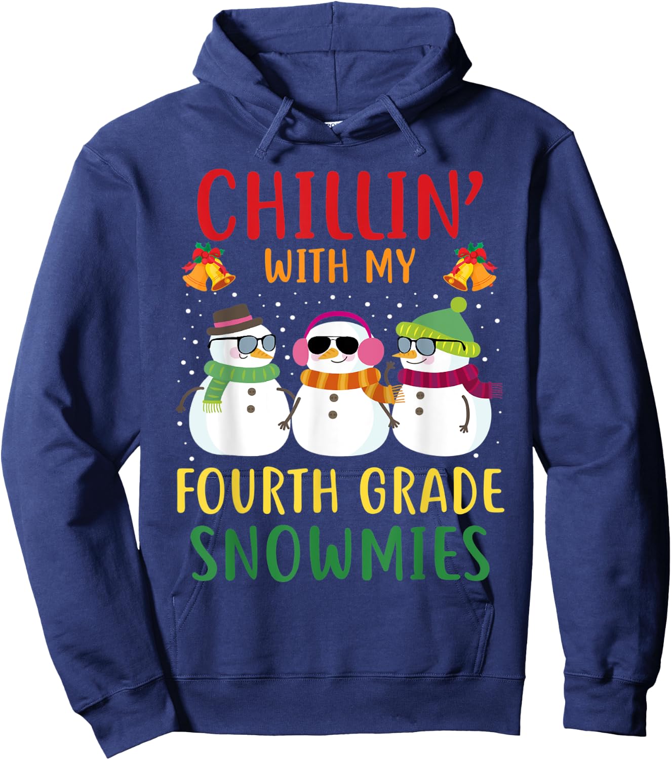Chillin With My Fourth Grade Snowmies Christmas Teacher 4th Hoodie - Hoodie | Navy