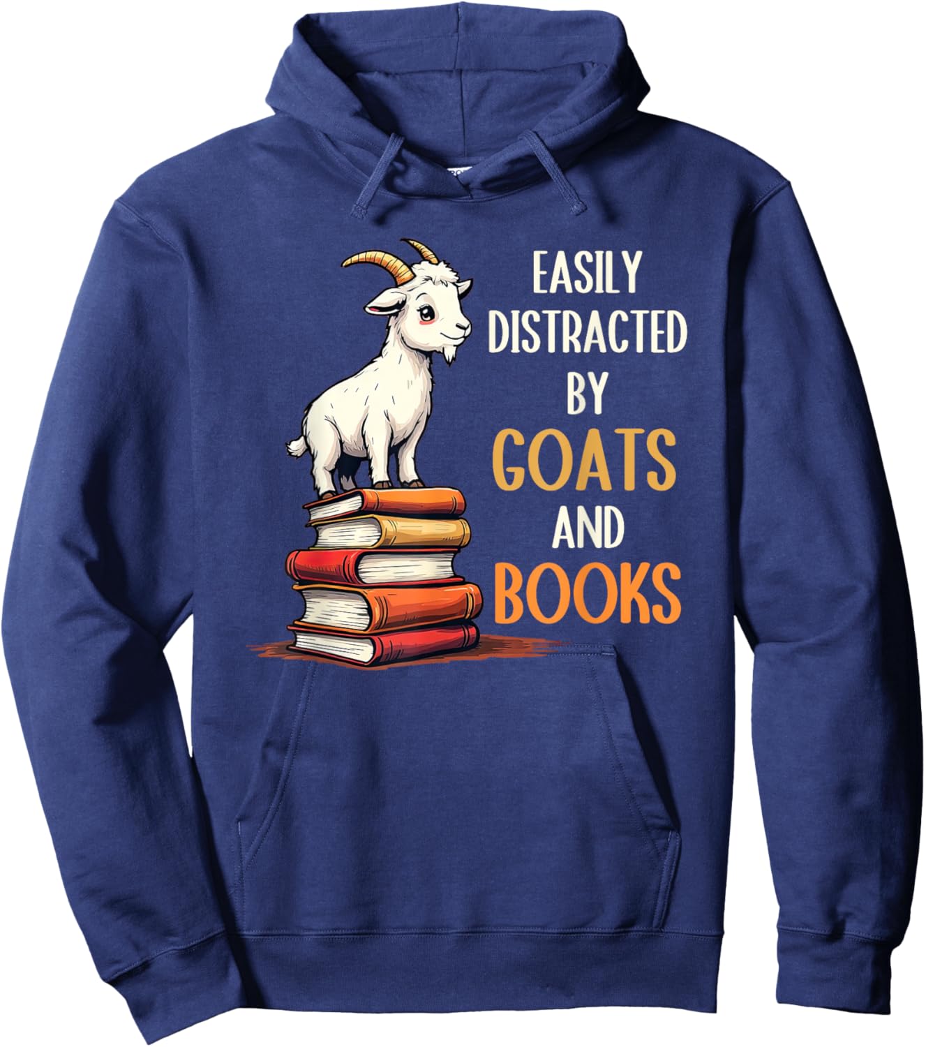 Easily Distracted By Goats And Books, Goats And Book Reading Hoodie - Hoodie | Navy
