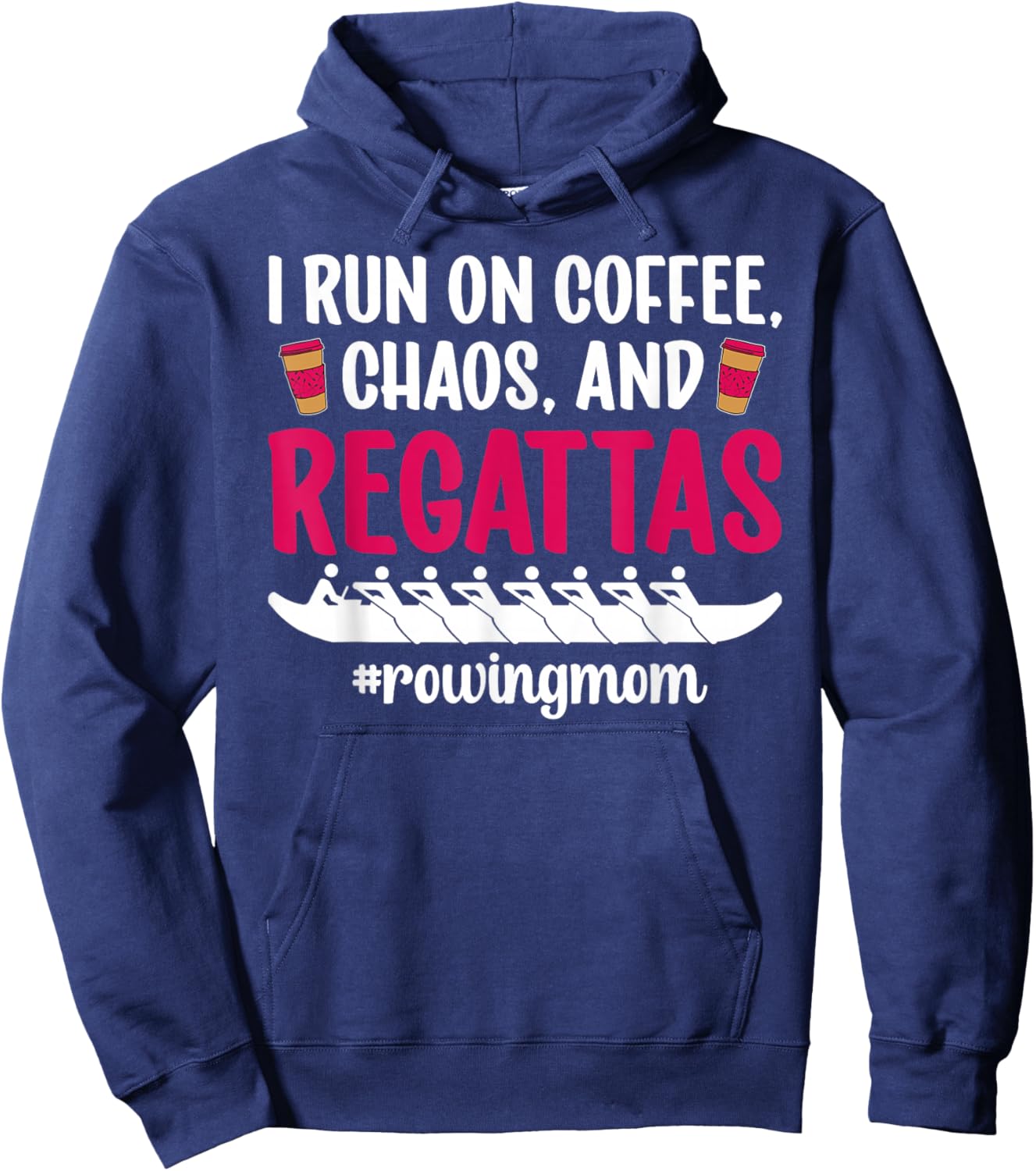 Rowing Mom Funny Crew Mom of A Rower Mother Rowing Mama Hoodie - Hoodie | Navy