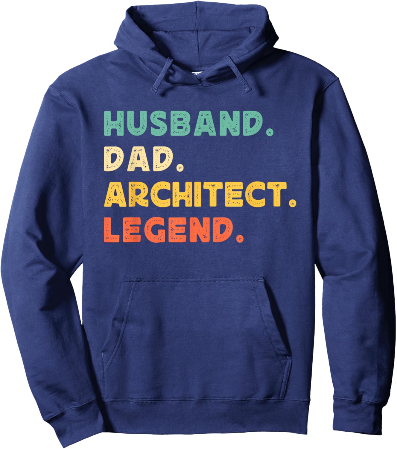 Husband Dad Architect Legend Architecture Father's Day Daddy Hoodie - Hoodie | Navy