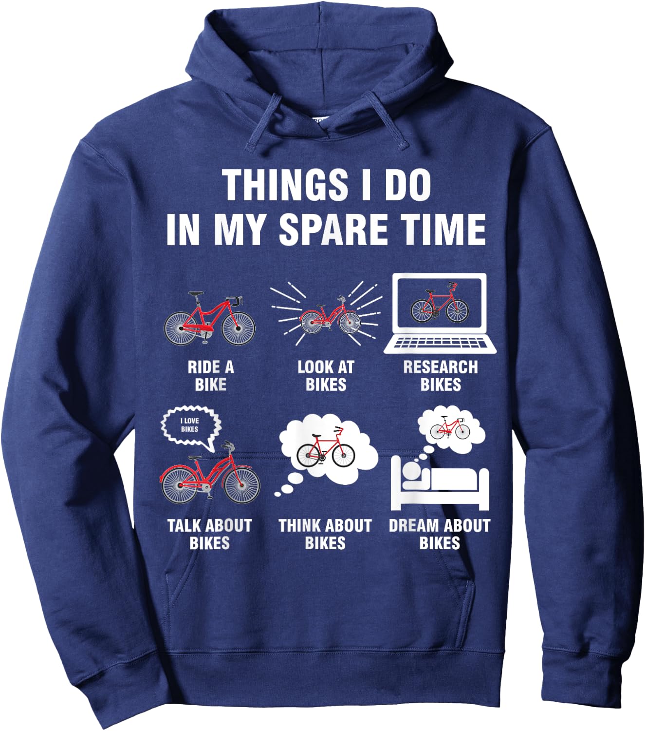 6 Things I Do In My Spare Time - Bike Bicycle Lovers Hoodie - Hoodie | Navy
