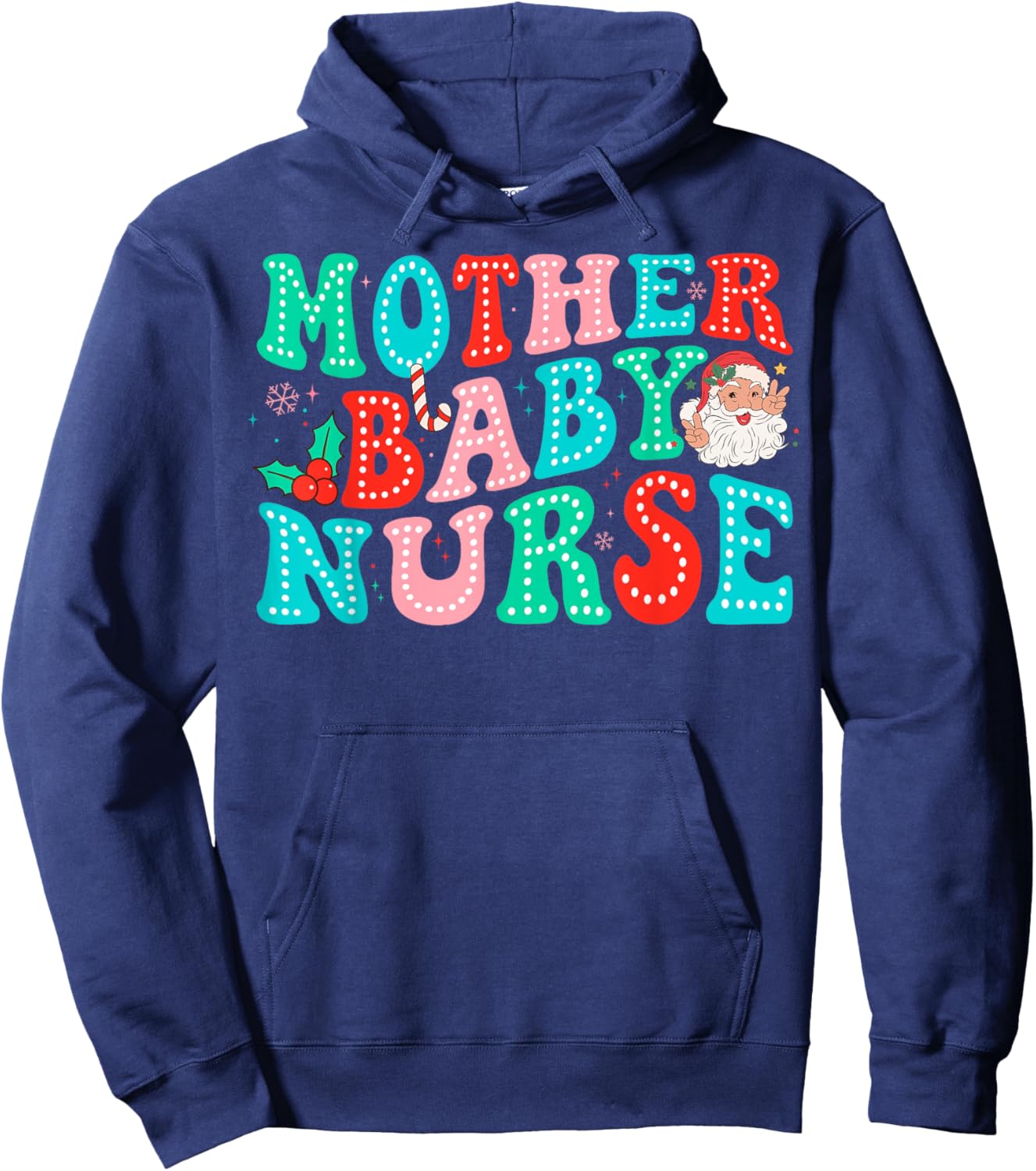 Mother Baby Nurse Christmas Postpartum Nursing NP RN Squad Hoodie - Hoodie | Navy