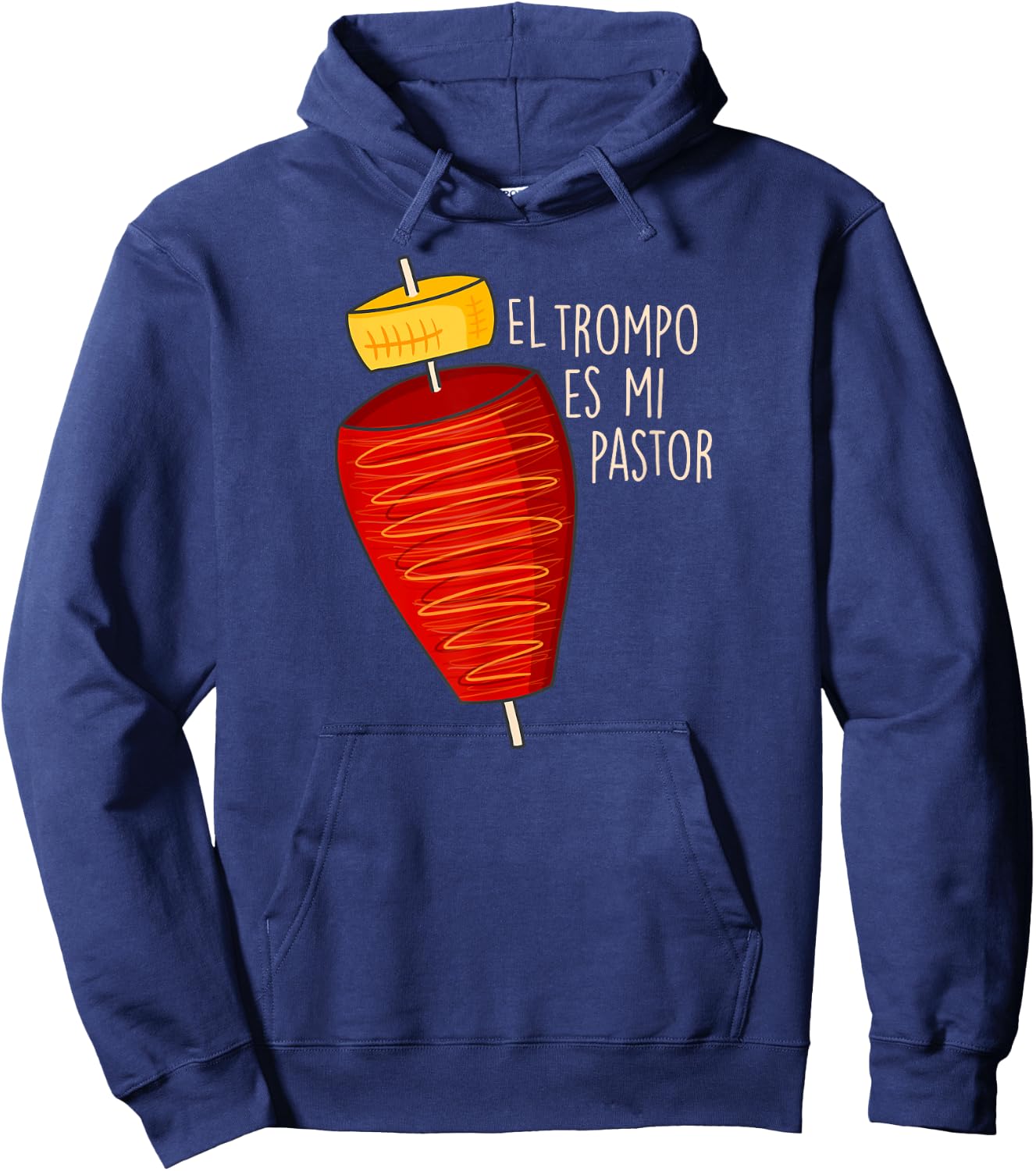 Trompo al Pastor para Papás Chicanos que Aman Tacos y Chela Hoodie - Hoodie | Navy