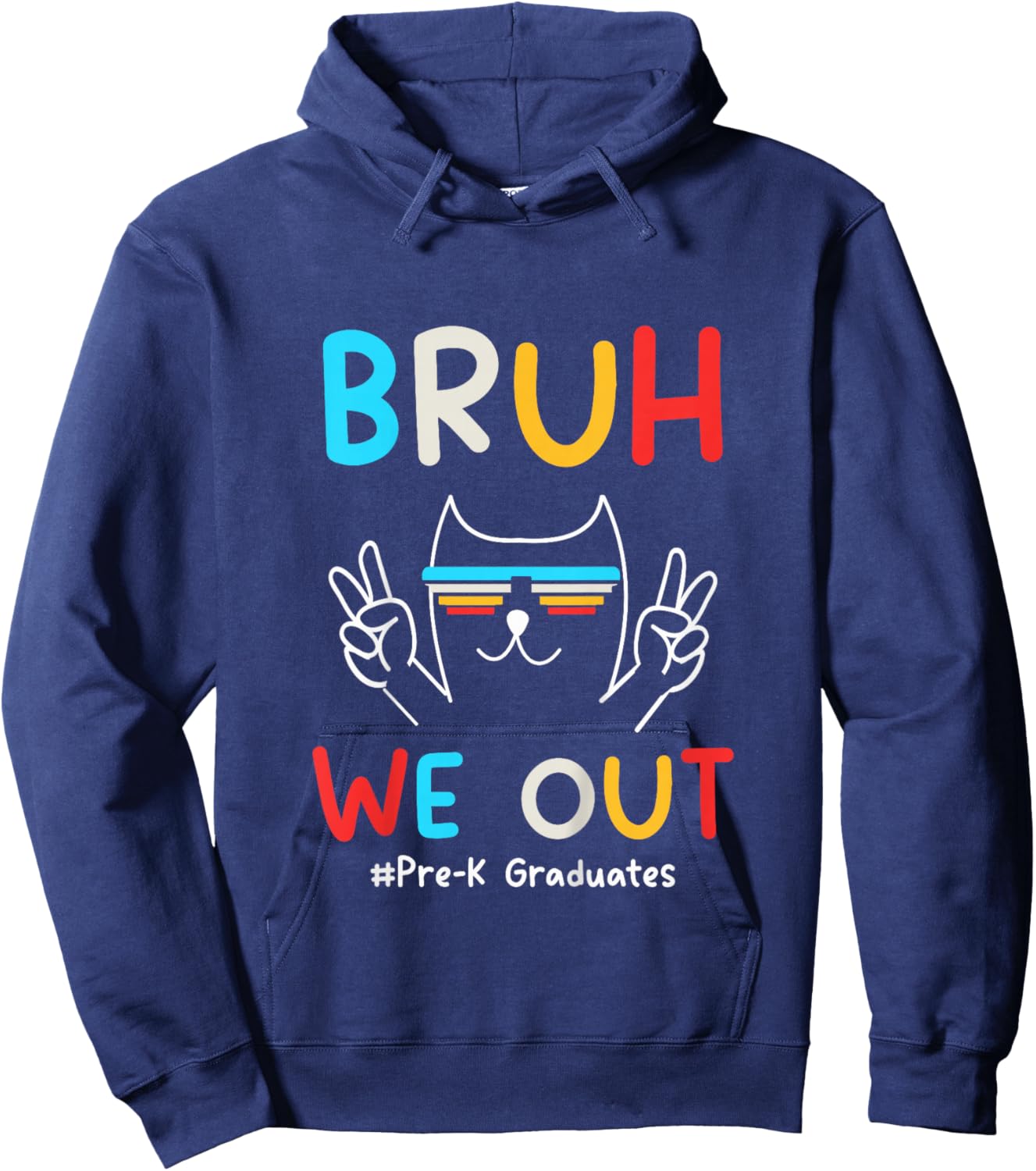 Bruh We Out Pre-K Grad 2026 Preschool Graduation 2026 Hoodie - Hoodie | Navy
