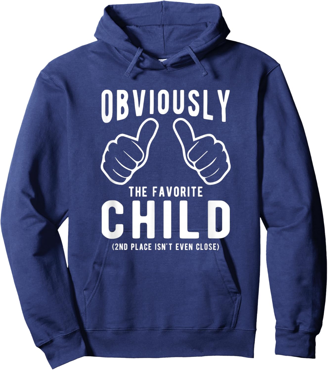 Funny Sibling Rivalry Obviously Dads Moms Favorite Child Hoodie - Hoodie | Navy
