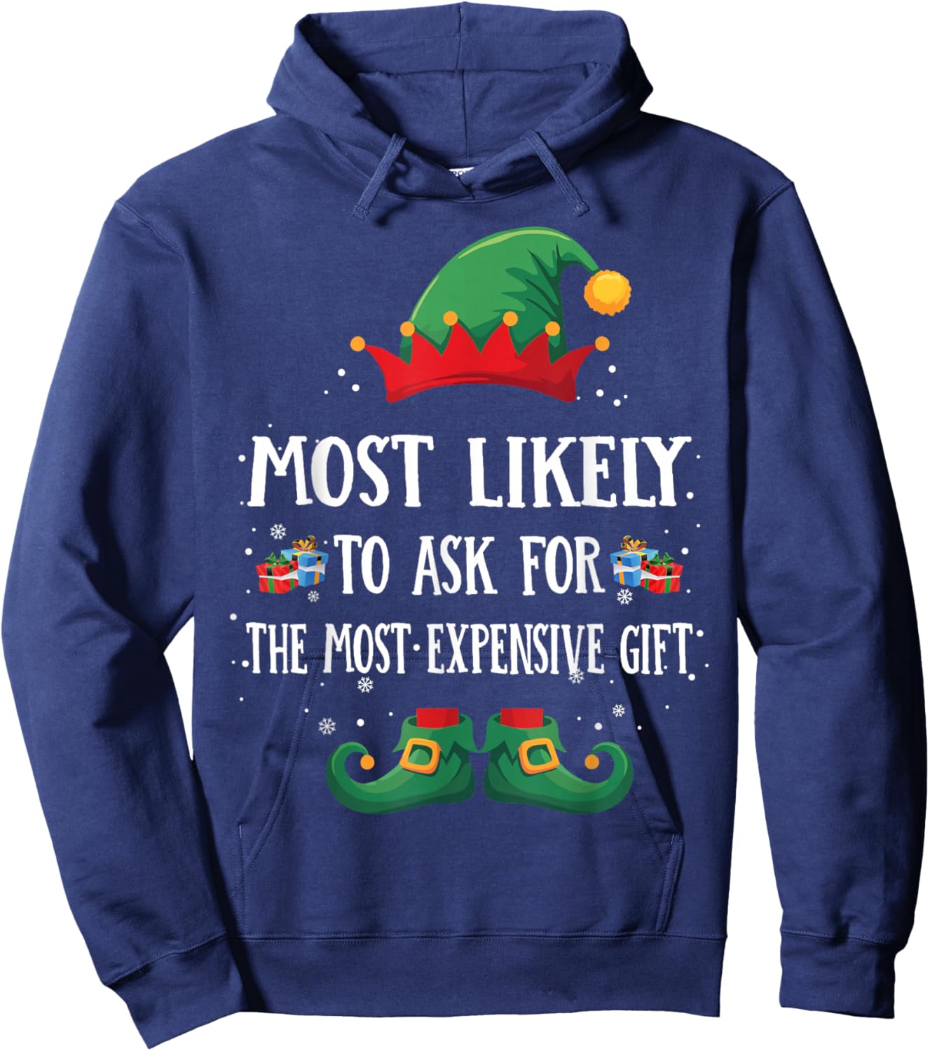 Most Likely To Ask For The Gift Matching Christmas Elf Hoodie - Hoodie | Navy