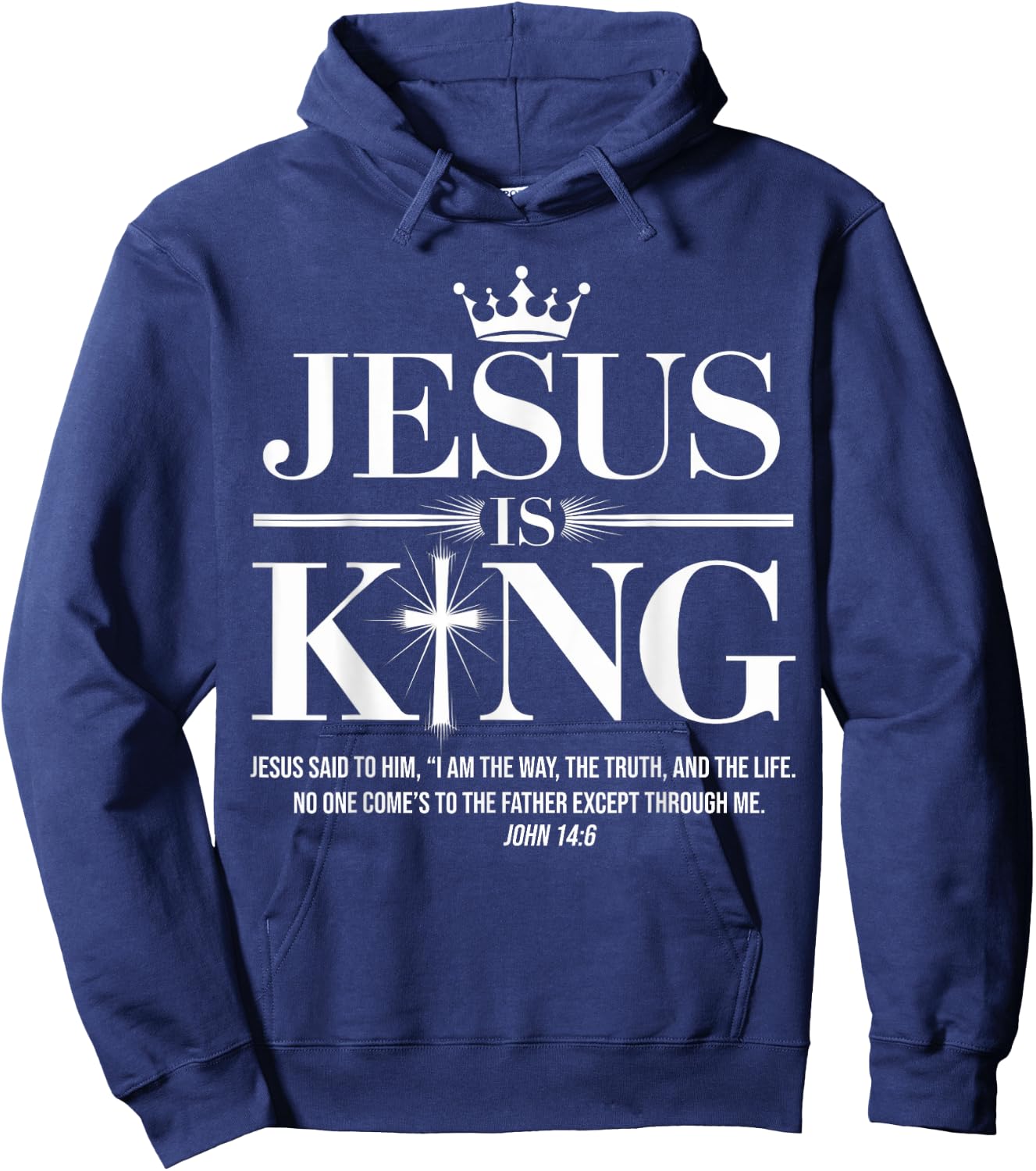 Jesus Is King Christian John 14:6 Bible Verse Costume Hoodie - Hoodie | Navy