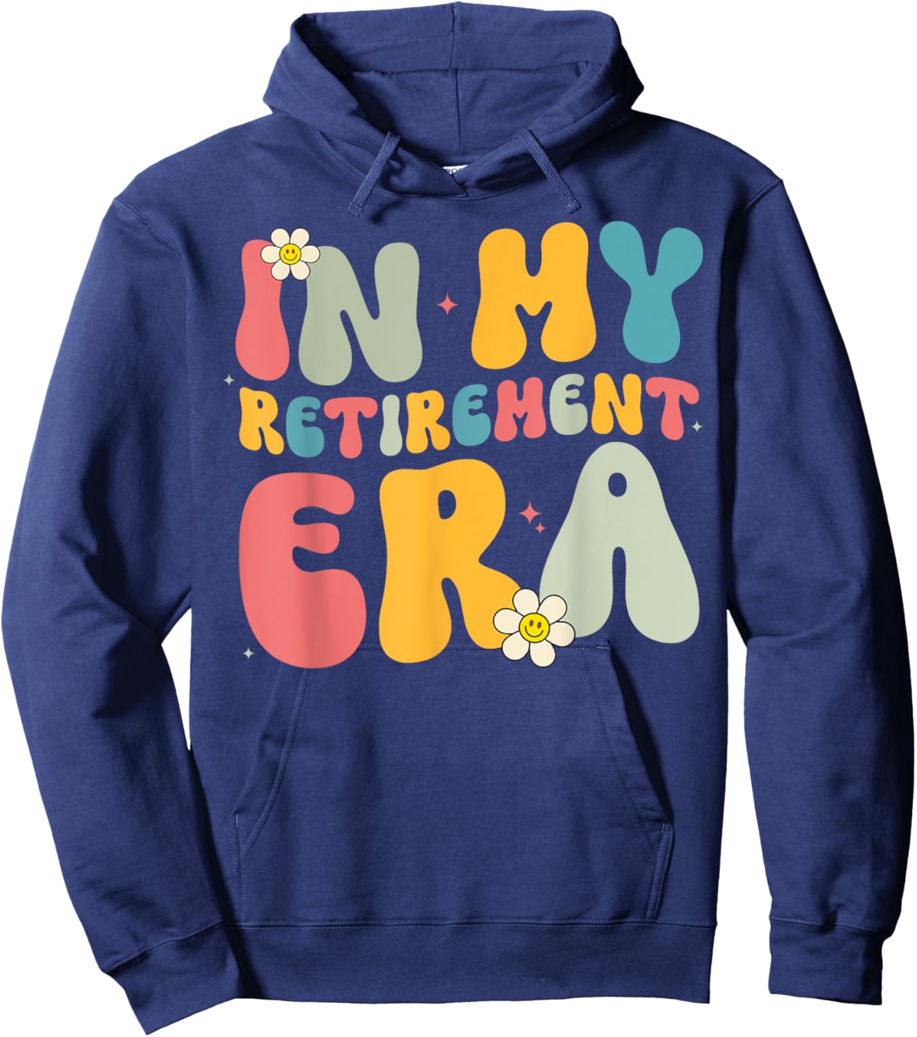 Retro Groovy In My Retirement Era Funny Teacher Retired 2024 Hoodie - Hoodie | Navy