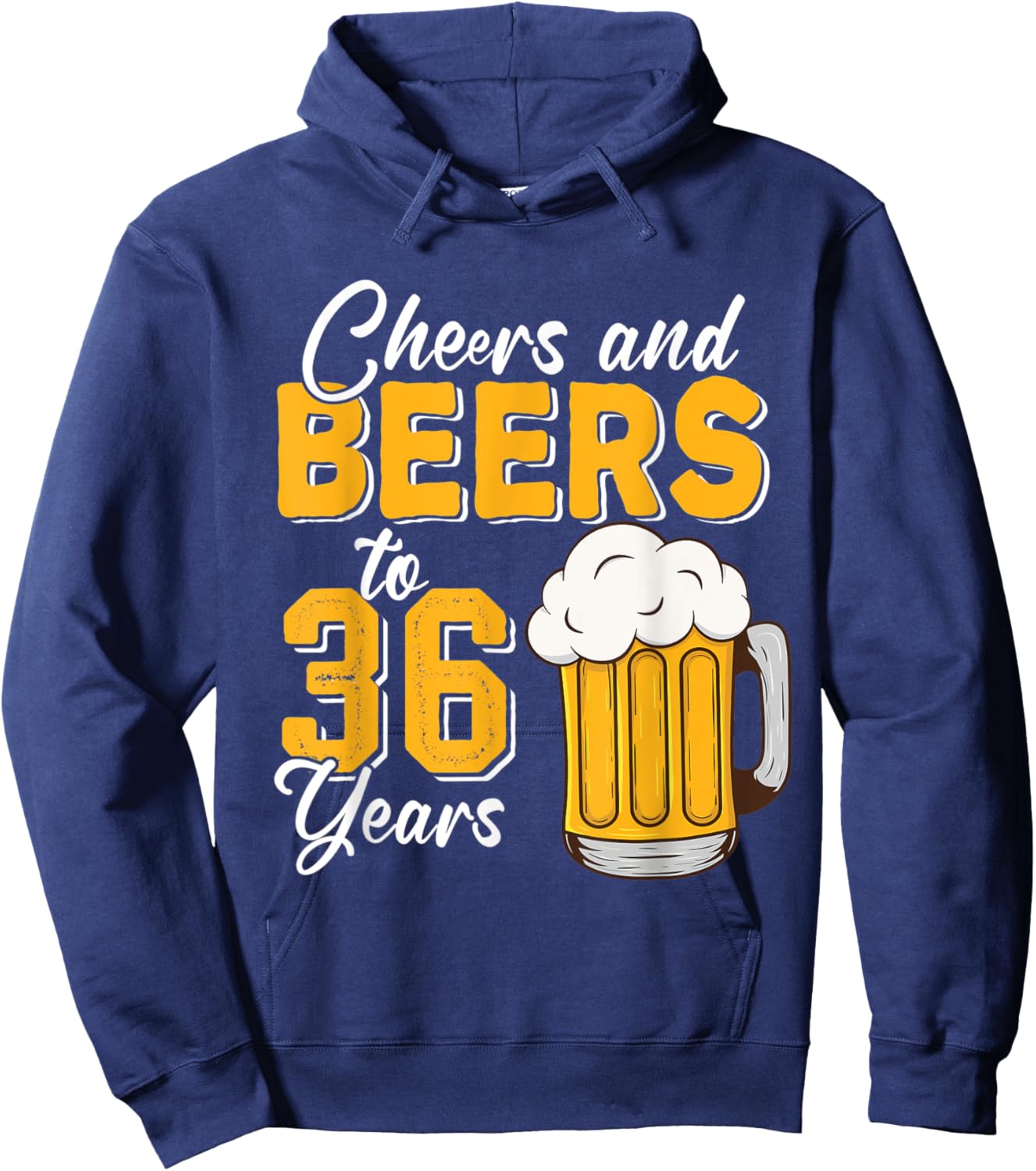 Vintage Cheers And Beers To 36 Years 36th Birthday Drinker Hoodie - Hoodie | Navy