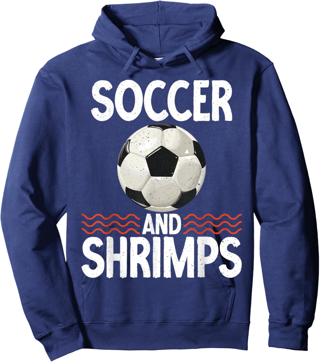 Soccer and Shrimps Lover Hoodie - Hoodie | Navy
