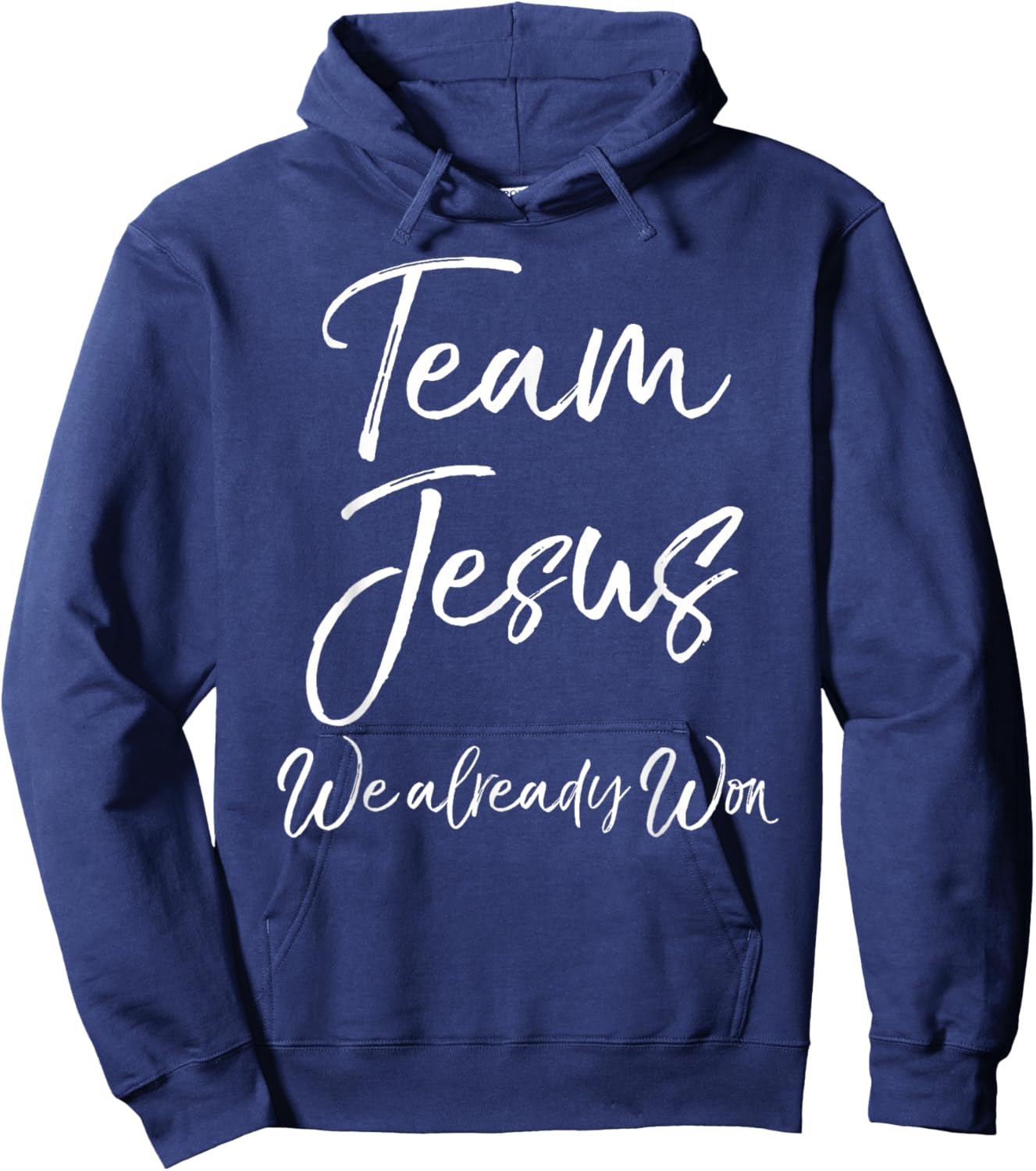 Christian Overcomer Quote Victory Team Jesus We Already Won Hoodie - Hoodie | Navy