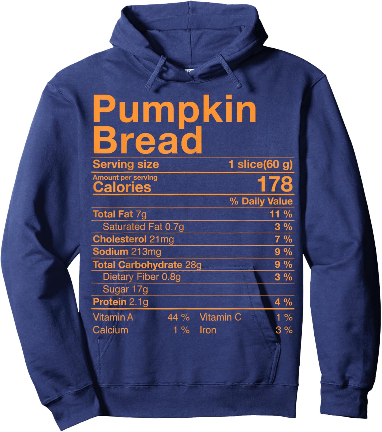 Pumpkin Bread Nutrition Facts Costume Thanksgiving Gift Hoodie - Hoodie | Navy