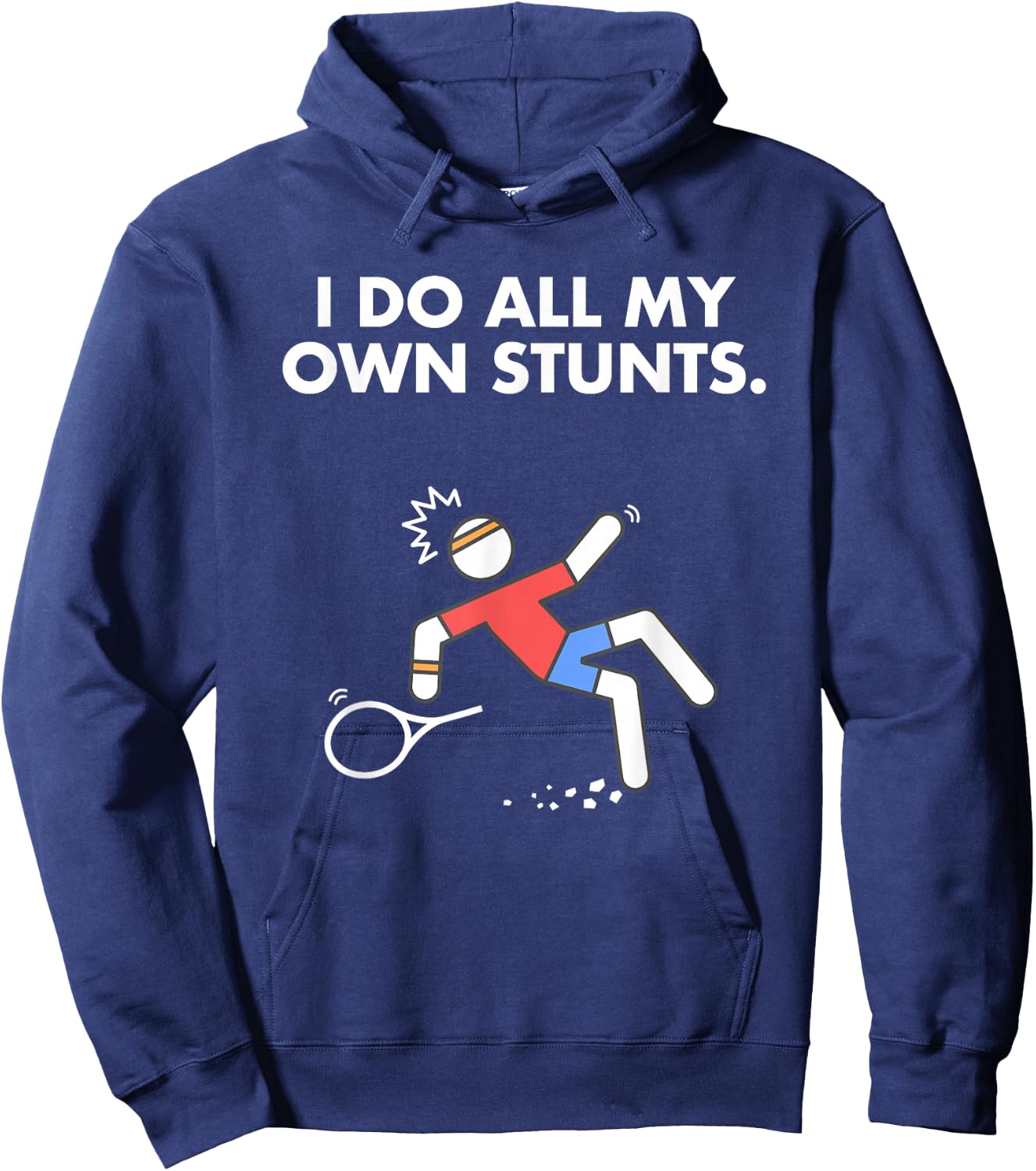 Get Well Funny Tennis Accident I do my own stunts Hoodie - Hoodie | Navy