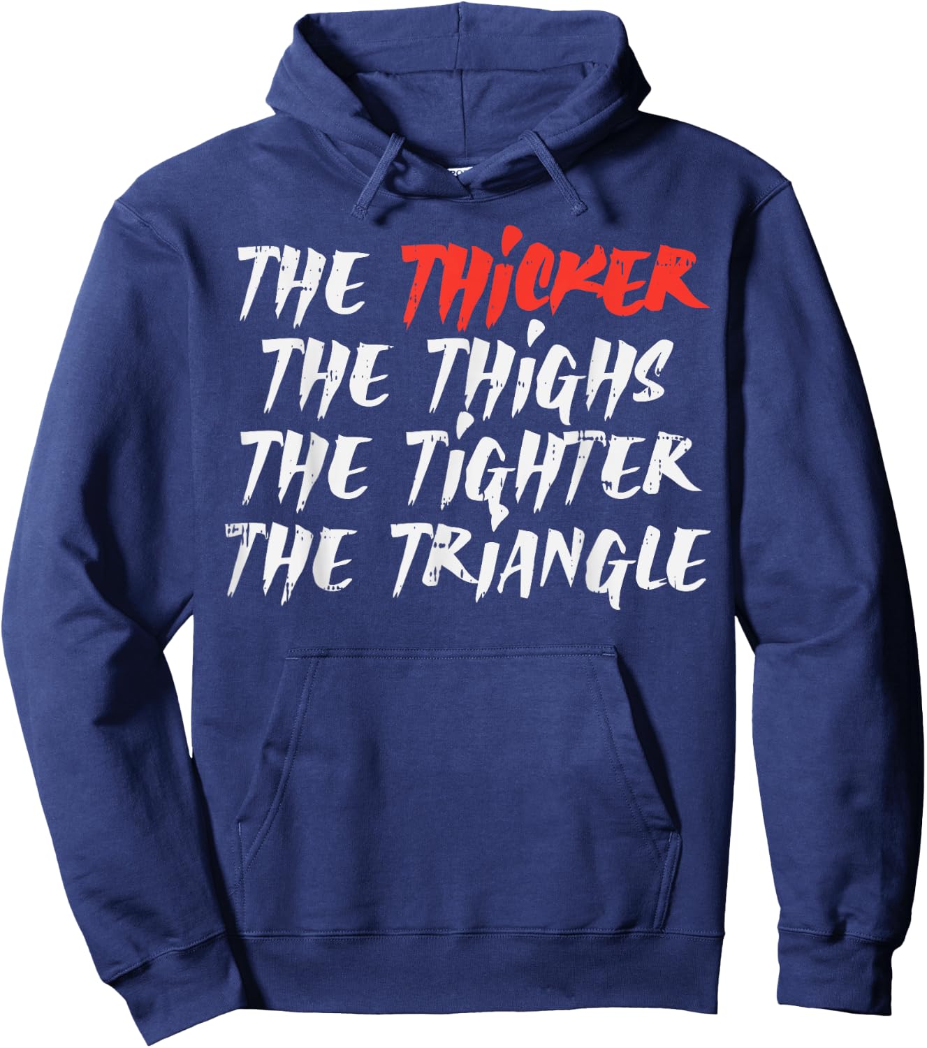 The Thicker Thighs Tighter Triangle BJJ Jiu Jitsu Judo Gift Hoodie - Hoodie | Navy