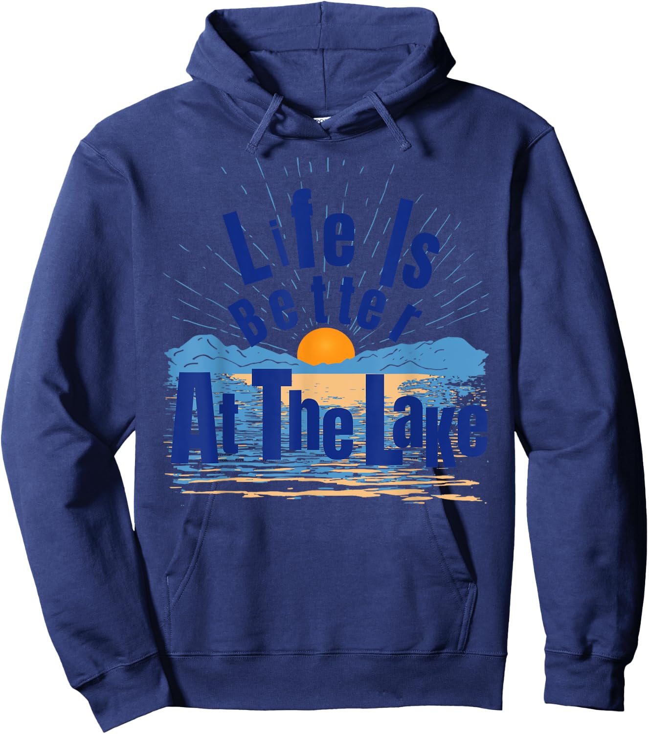 Life Is Better At The Lake Bum Fishing Boating Gift Hoodie - Hoodie | Navy