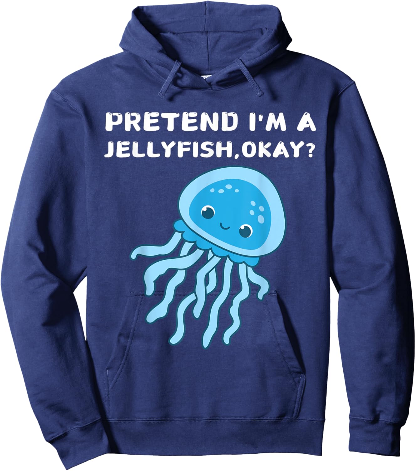 Pretend I'm A Jellyfish Halloween Costume Cute Spooky Era Hoodie - Hoodie | Navy