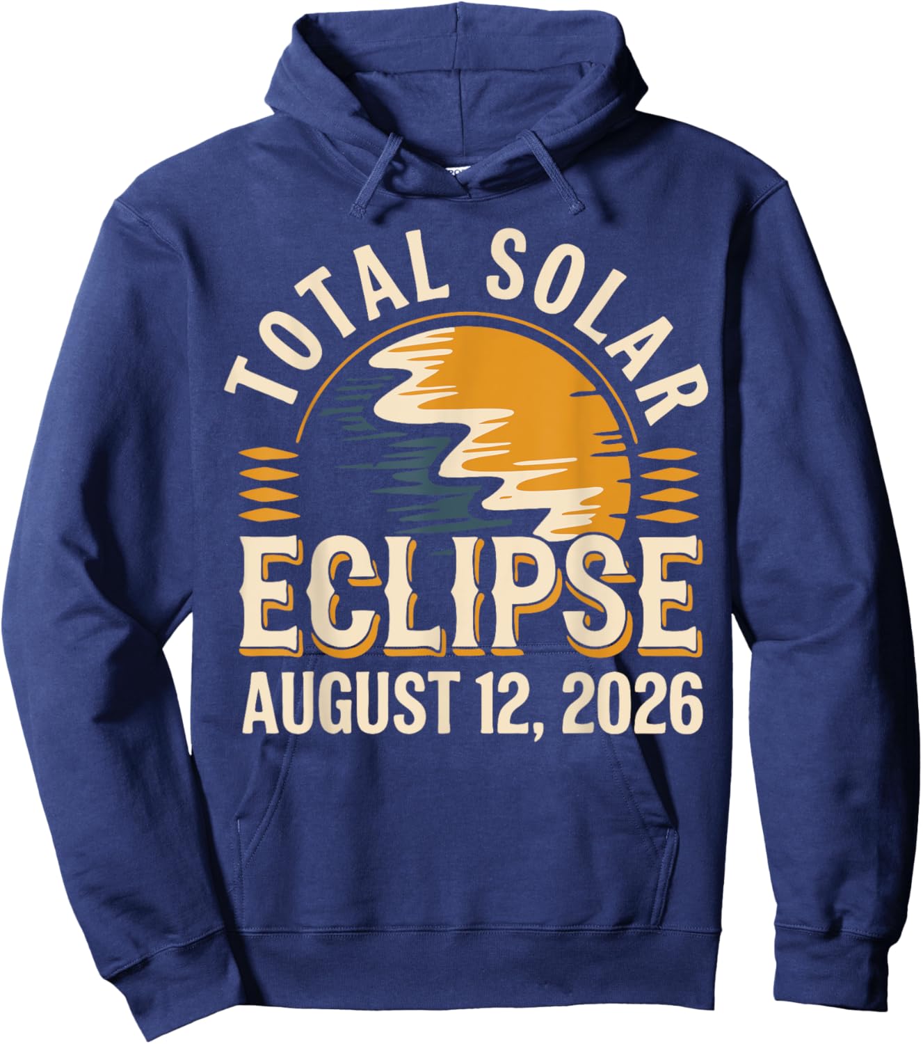 Astronomie Totalité de l'éclipse solaire 2026 12 août 2026 Hoodie - Hoodie | Navy