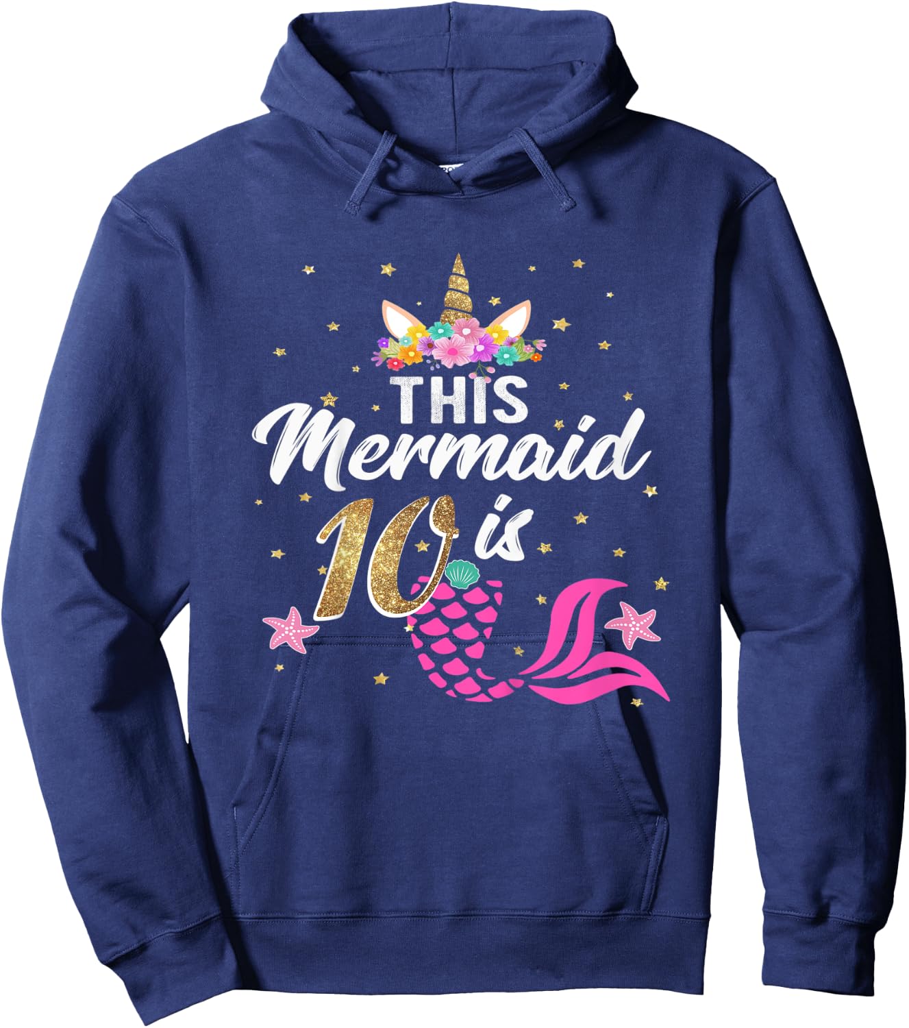 Kids 10th Birthday Girl Unicorn Shirt Mermaid Tail 10 Years Old Hoodie - Hoodie | Navy