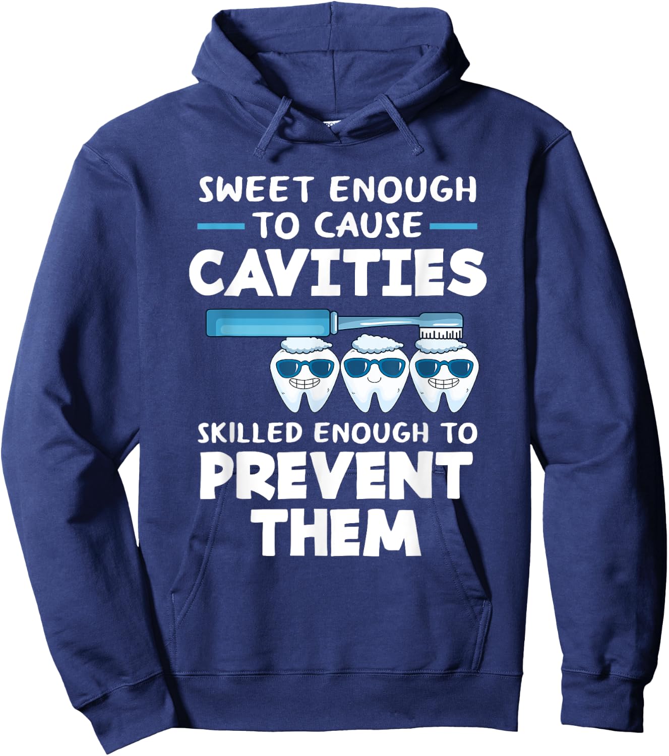 Funny Dental Hygienist Assistant Dentist Hoodie - Hoodie | Navy