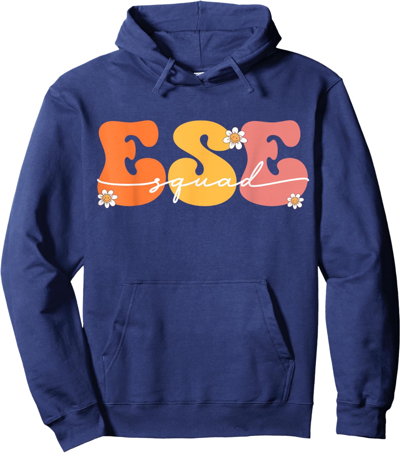 ESE Squad First Last Day Team Exceptional Student Education Hoodie - Hoodie | Navy