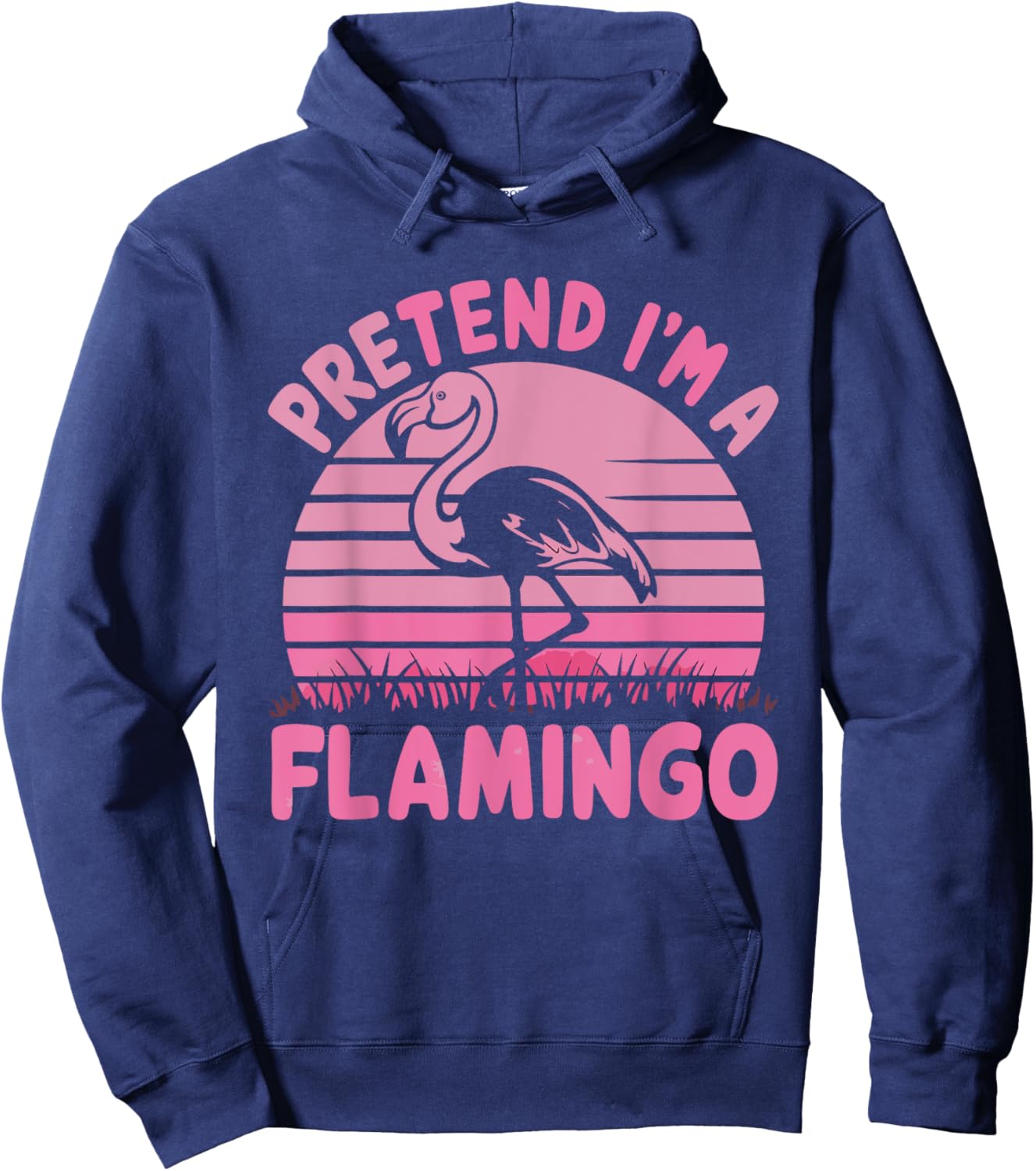 Pretend I'm A Flamingo Hoodie - Hoodie | Navy