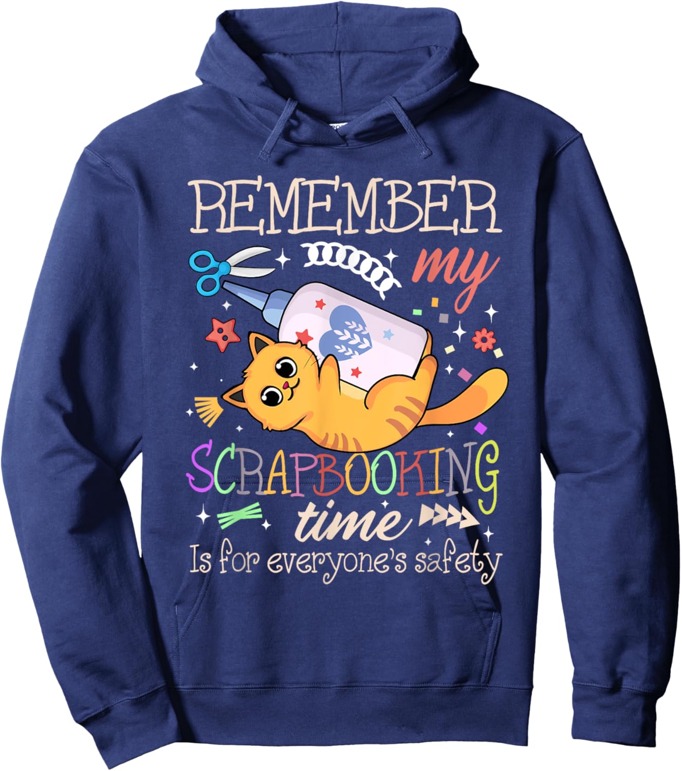 Scrapbooking Time Cat Lover Crafter Safety Crafting Hobby Hoodie - Hoodie | Navy