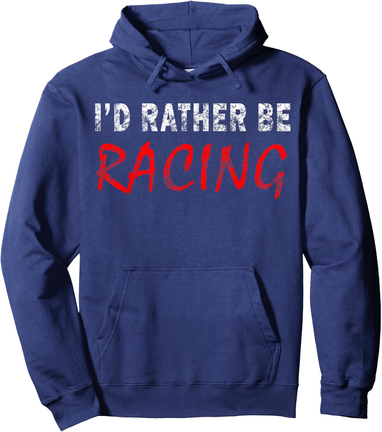 I'd Rather Be Racing Funny Novelty Gift Retro Casual Hoodie - Hoodie | Navy