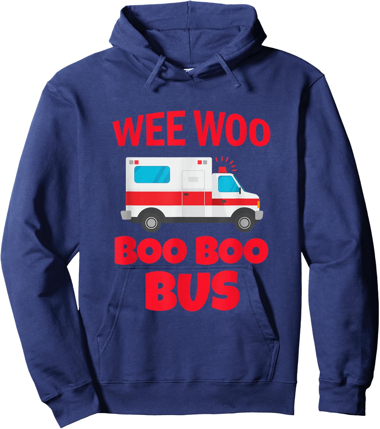 Wee Woo Boo Boo Bus First Responder Funny Ambulance Hoodie - Hoodie | Navy