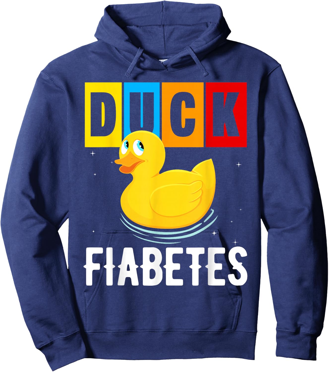 Duck Fiabetes Funny Duck Diabetes Shirt Diabetes Hoodie - Hoodie | Navy