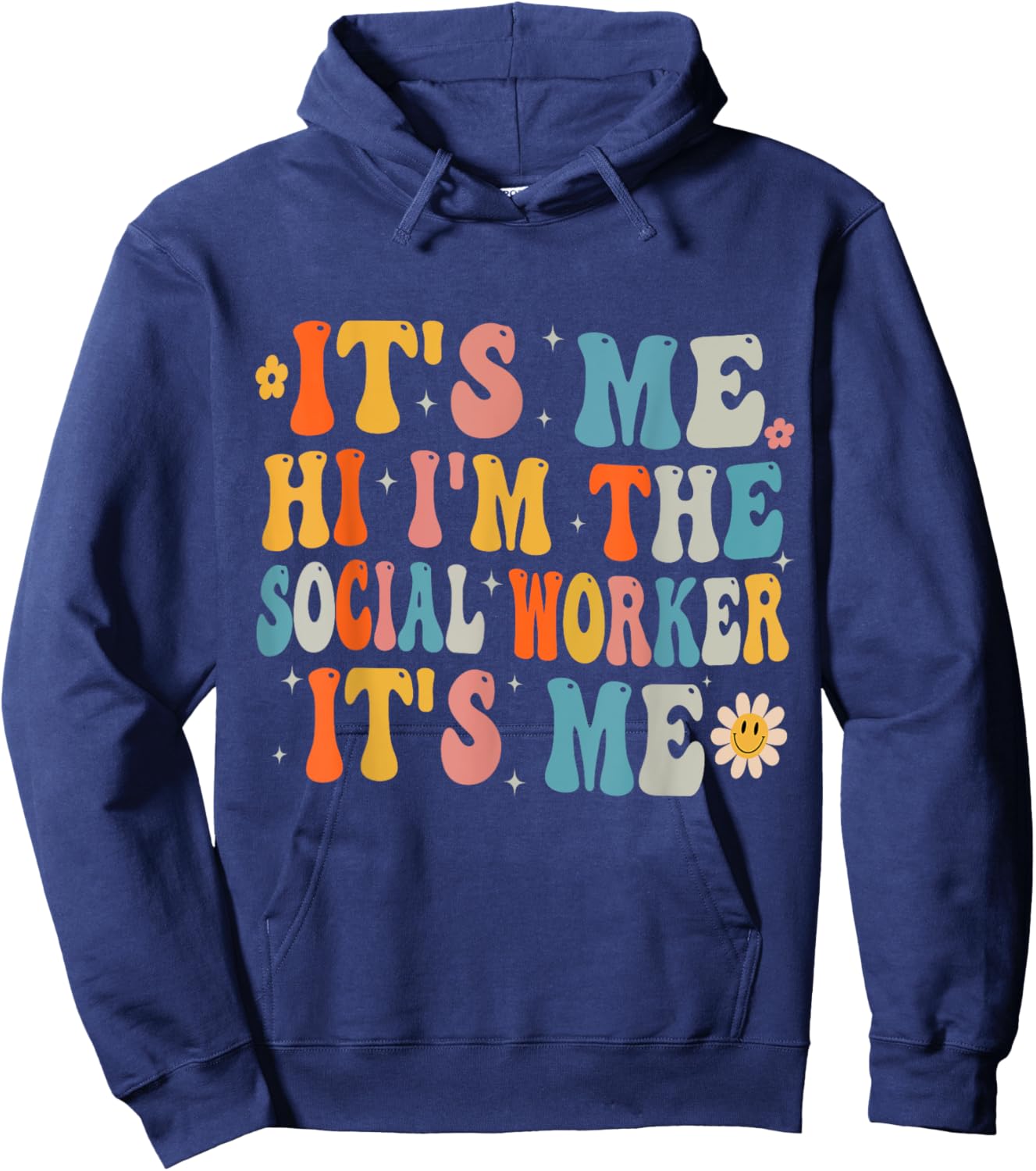 It's me Hi I'm the School Social Worker back to school funny Hoodie - Hoodie | Navy