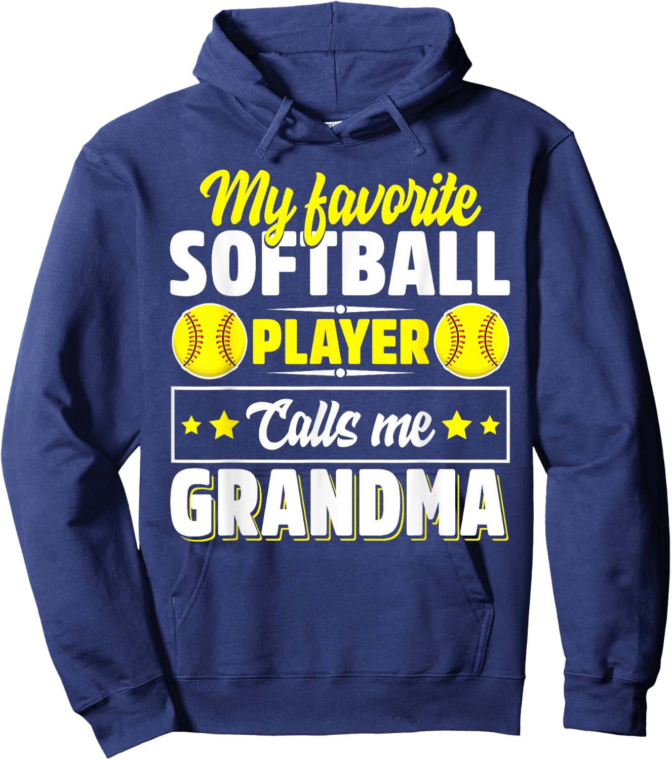 My Favorite Softball Player Calls Me Grandma Mother's Day Hoodie - Hoodie | Navy