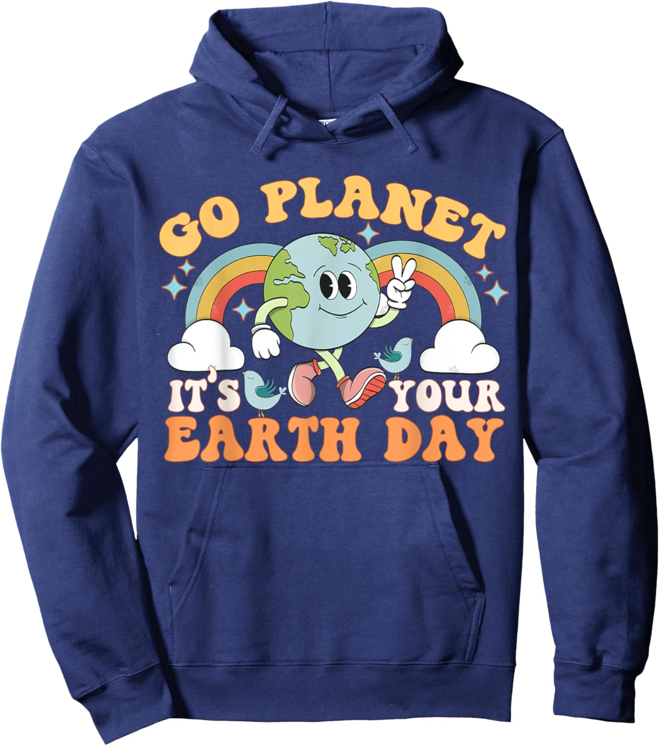 Go Planet It's Your Earth Day Groovy Retro Trendy Kawaii Hoodie - Hoodie | Navy