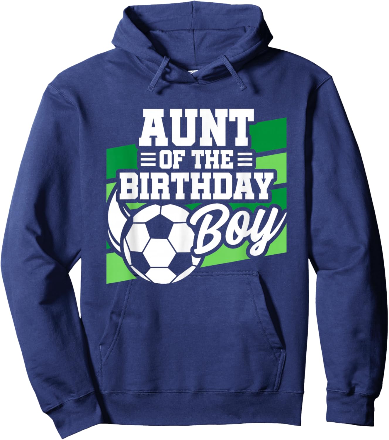 Soccer Birthday - Birthday Aunt - Boys Soccer Birthday Hoodie - Hoodie | Navy