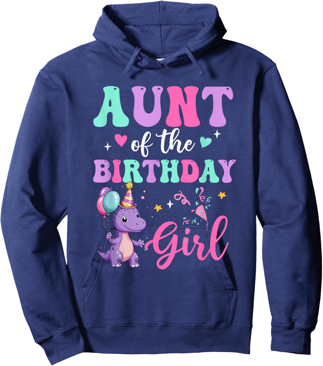Aunt Of The Birthday For Girl Dinosaur T-Rex Party Family Hoodie - Hoodie | Navy