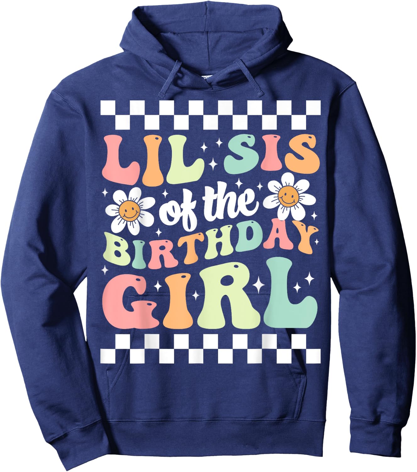 Lil Sis of The Birthday Girl Family Groovy Birthday Party Hoodie - Hoodie | Navy