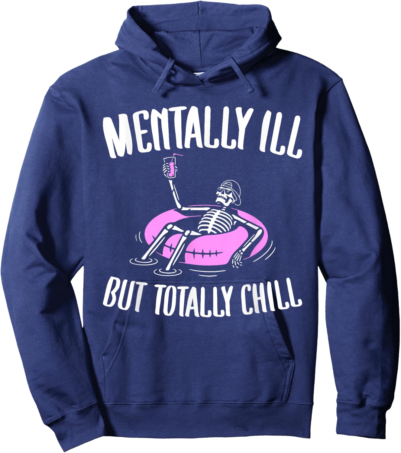 Mentally Ill But Totally Chill Funny Mental Health Halloween Hoodie - Hoodie | Navy