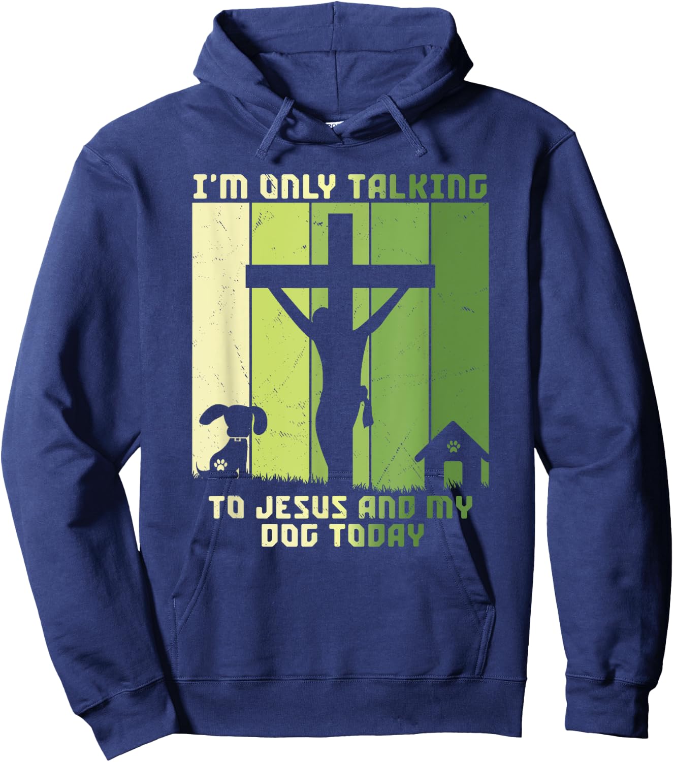 I'm Only Talking to Jesus and my Dog Today Vintage Women Hoodie - Hoodie | Navy