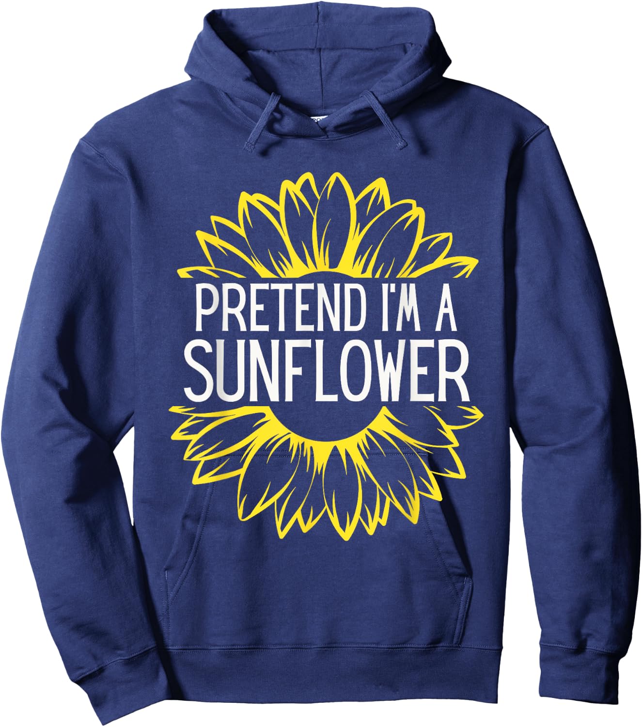 Pretend I'm A Sunflower Easy Halloween Costume Hoodie - Hoodie | Navy